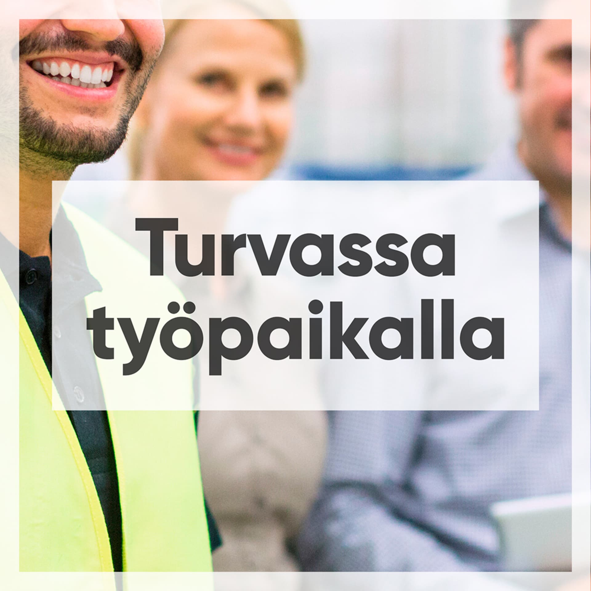 Turvassa työpaikalla - Podcastler