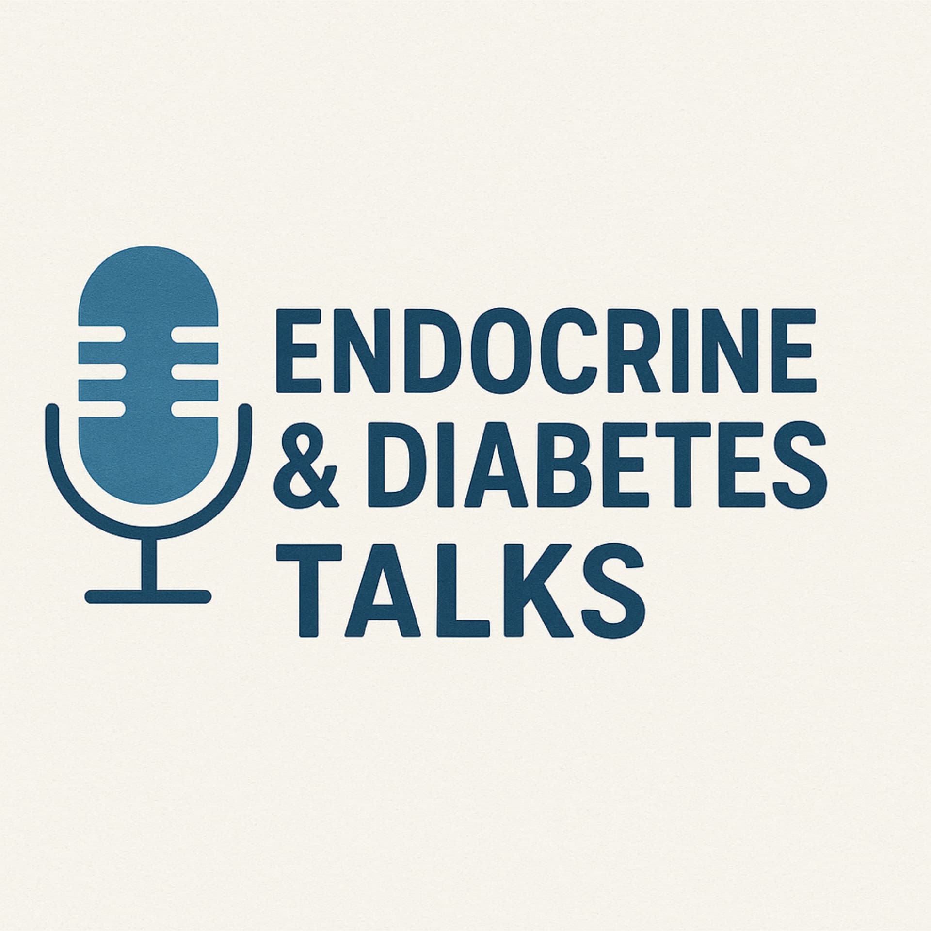Endocrine and Diabetes Talks - Podcast