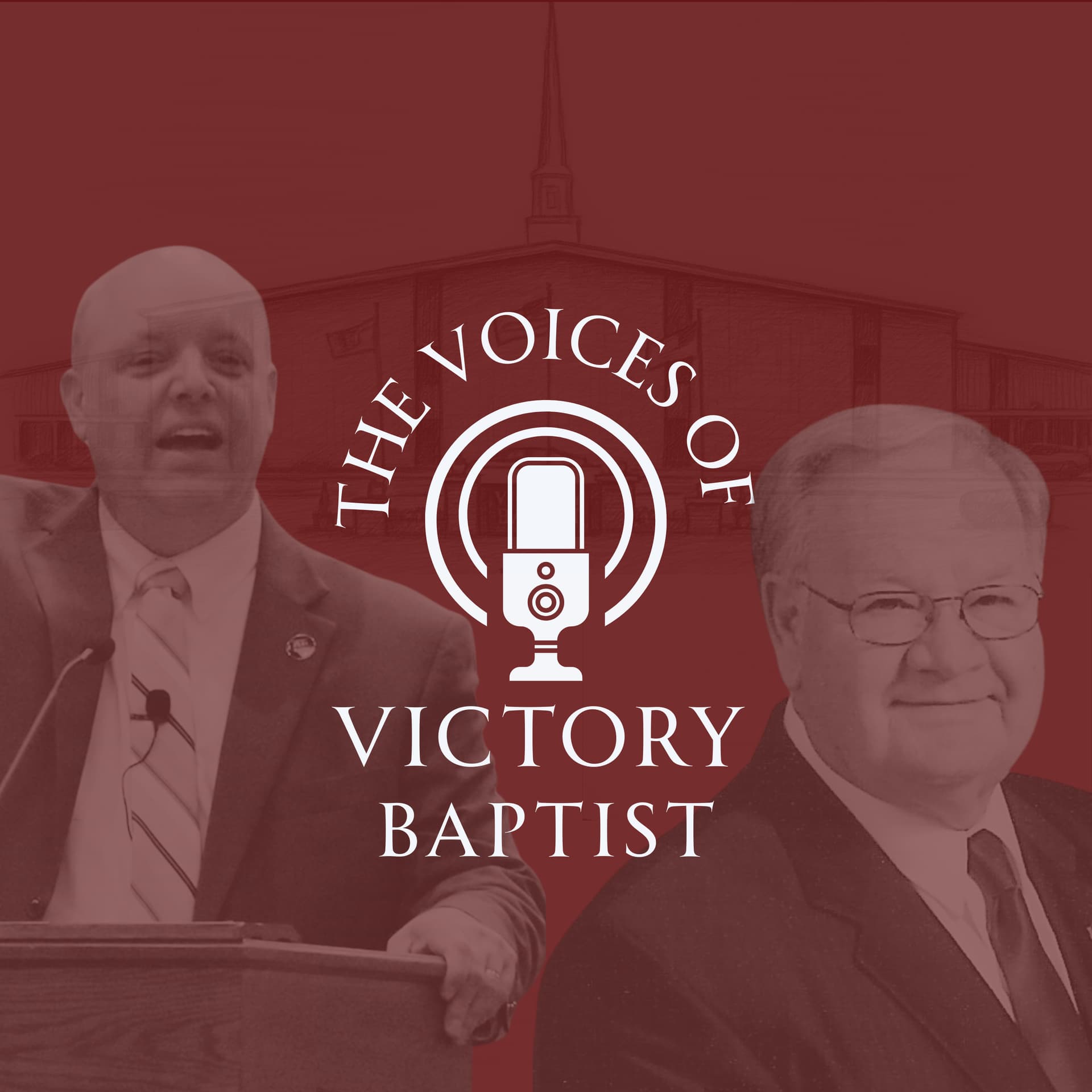 The Voices of Victory Baptist - Podcasts