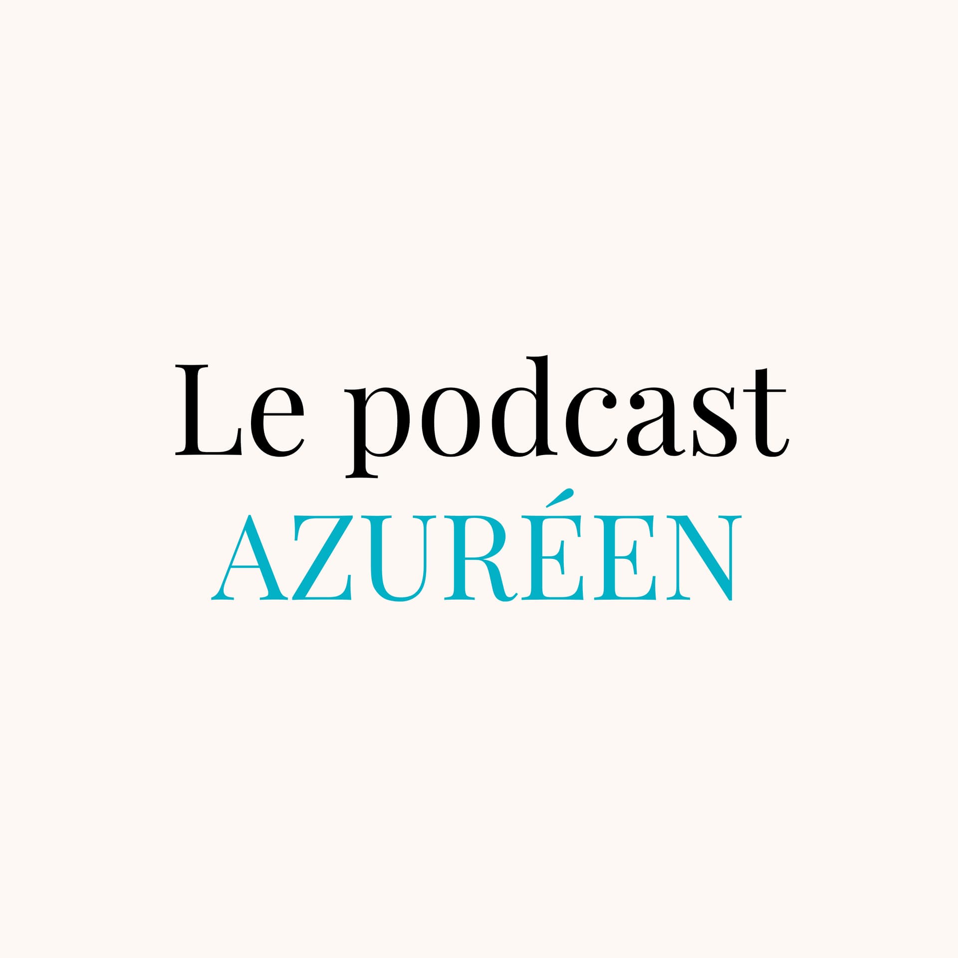 Le podcast Azuréen - Podcasts