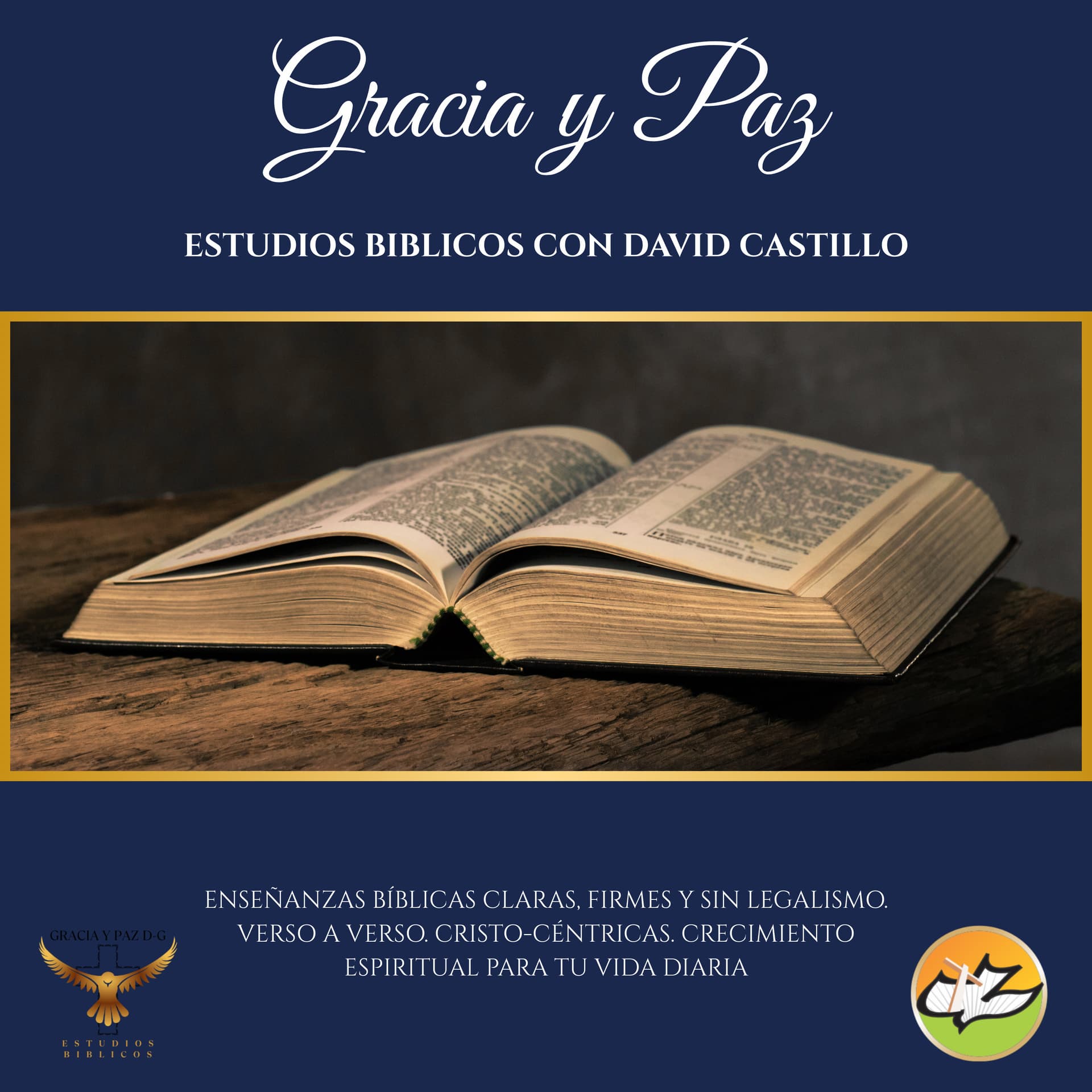 Gracia y Paz: Estudios Bíblicos con David Castillo - Podcasts