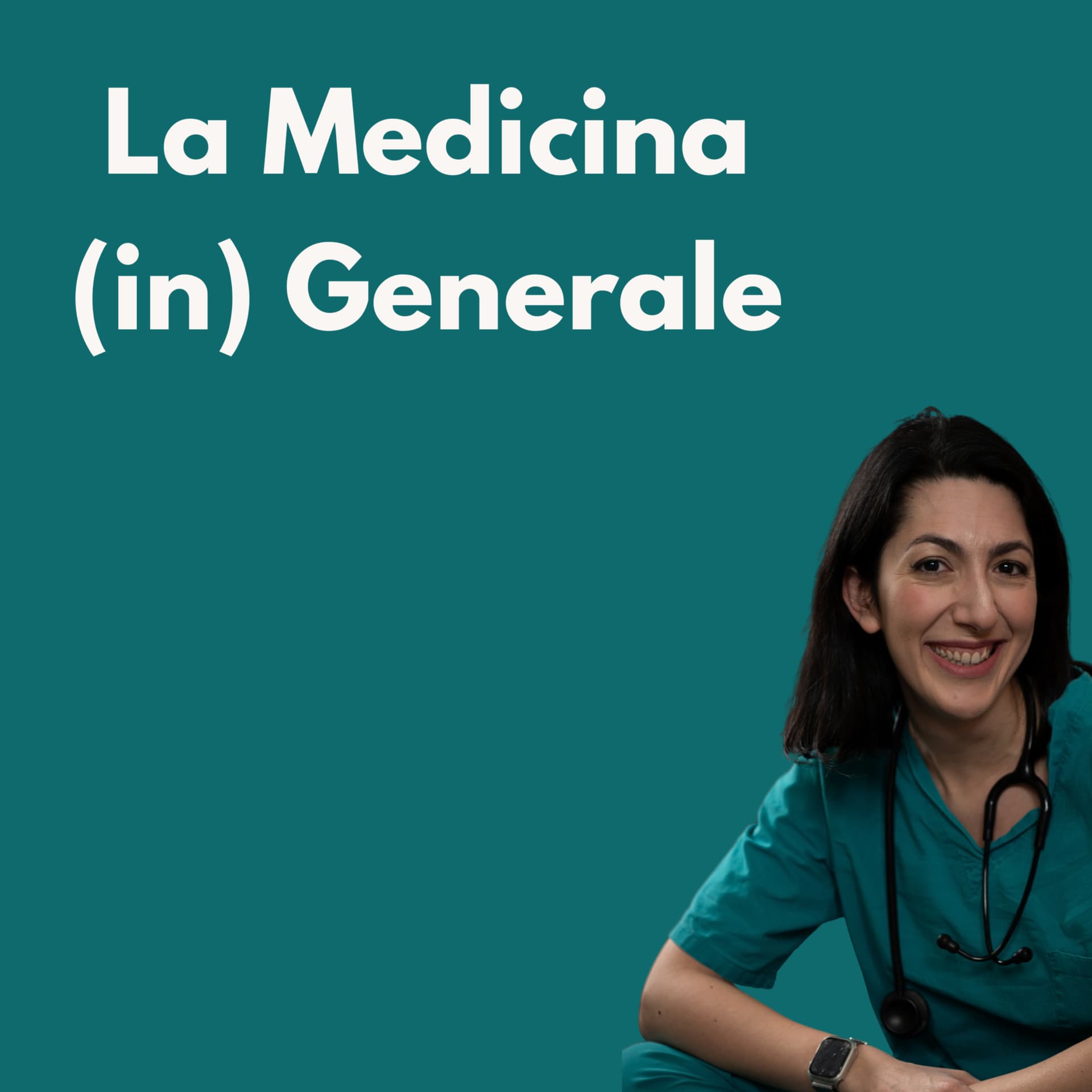 La Medicina (in) Generale - Podcasts