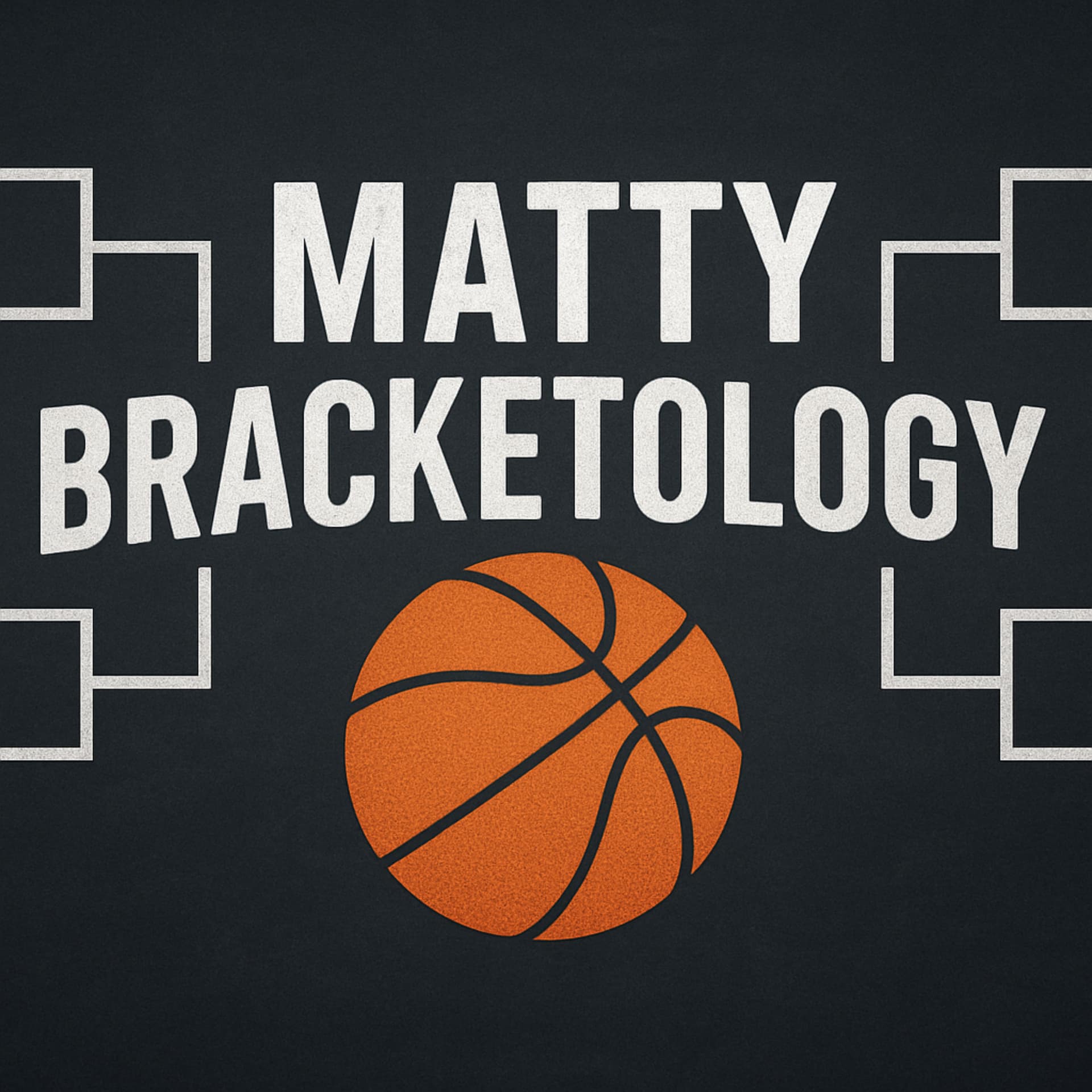Matty Bracketology - Podcasty