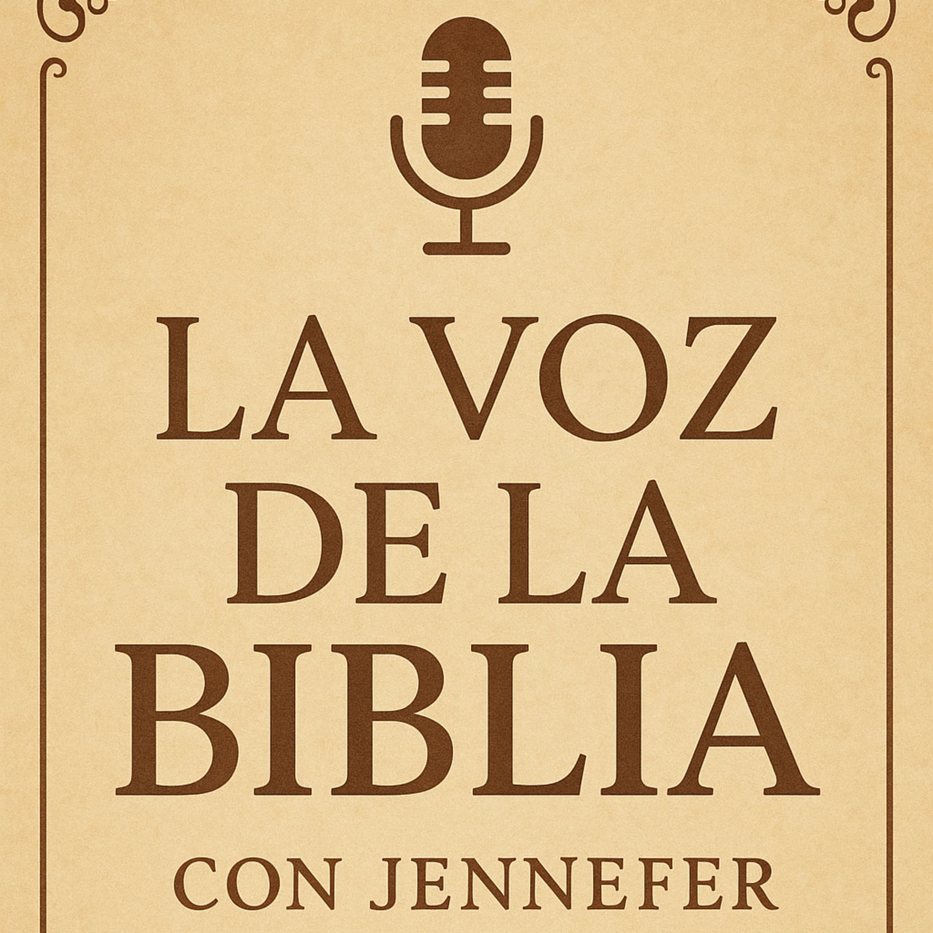 LA VOZ DE LA BIBLIA CON JENNEFER - Podcast
