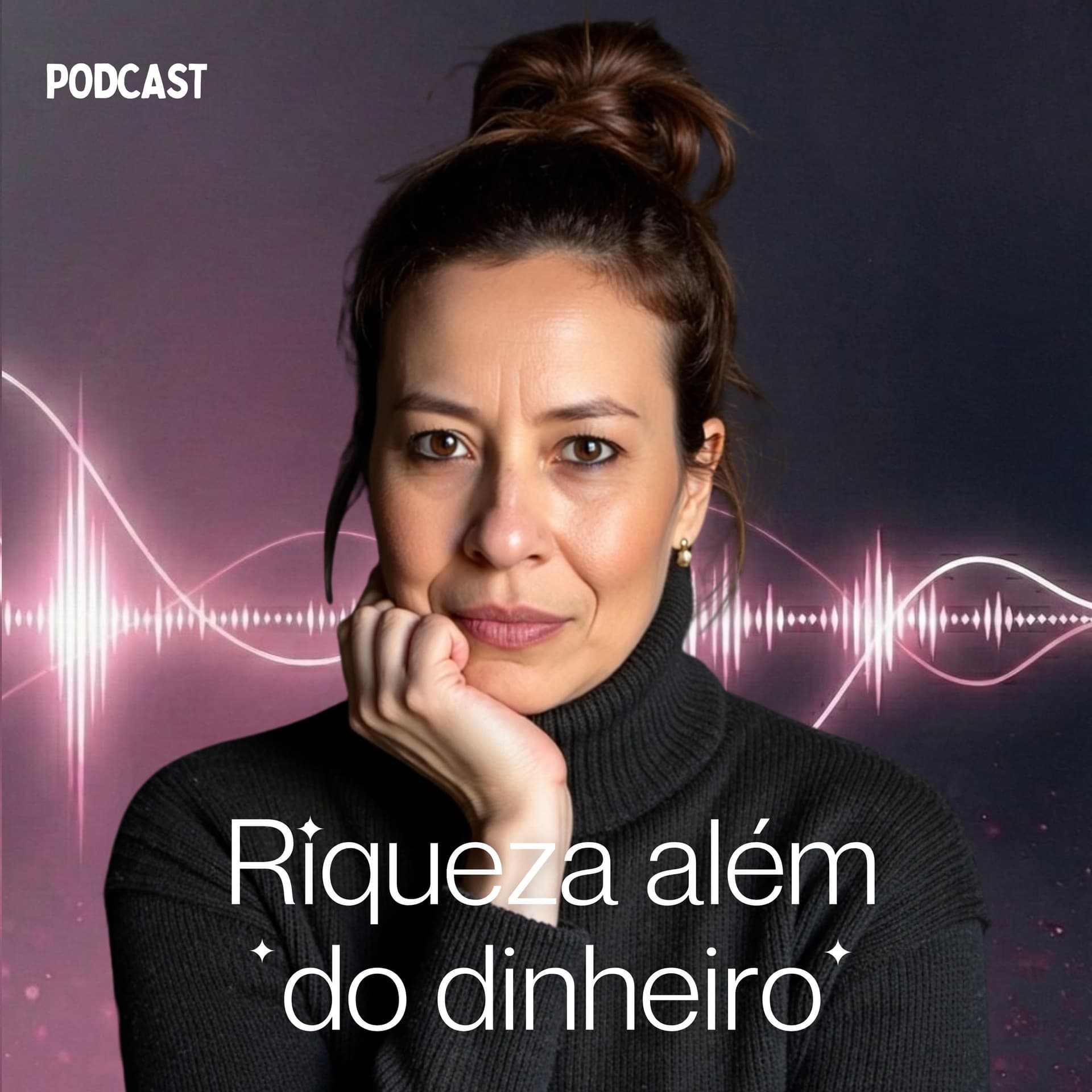 Riqueza além do dinheiro - Podcasts
