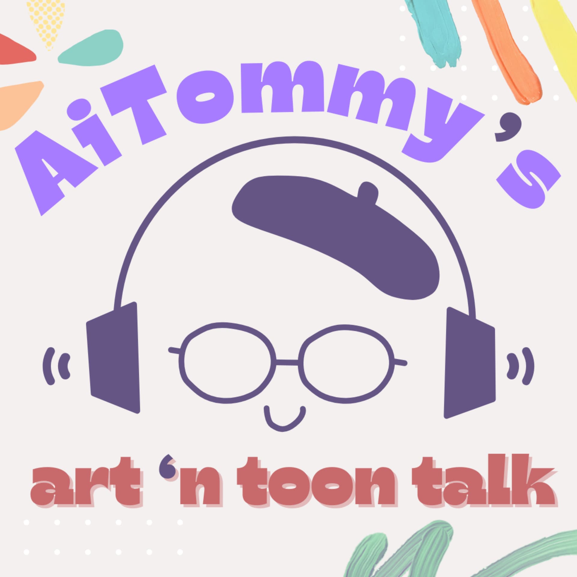 AiTommy's Art'n Toon Talk - A Japanese artist sharing art tips, stories, and creative life - Podcasts