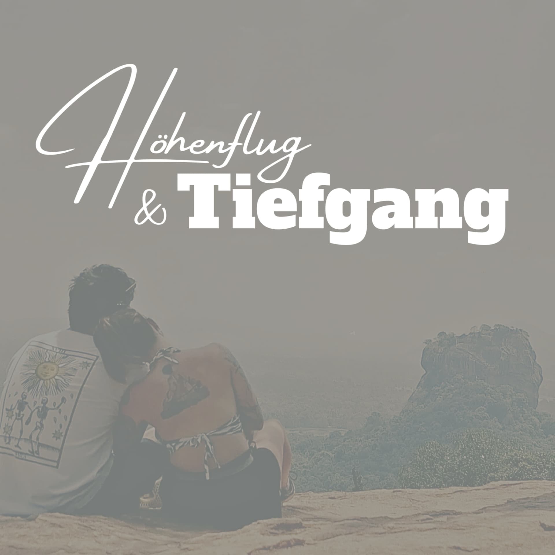 Höhenflug & Tiefgang - Podcasts
