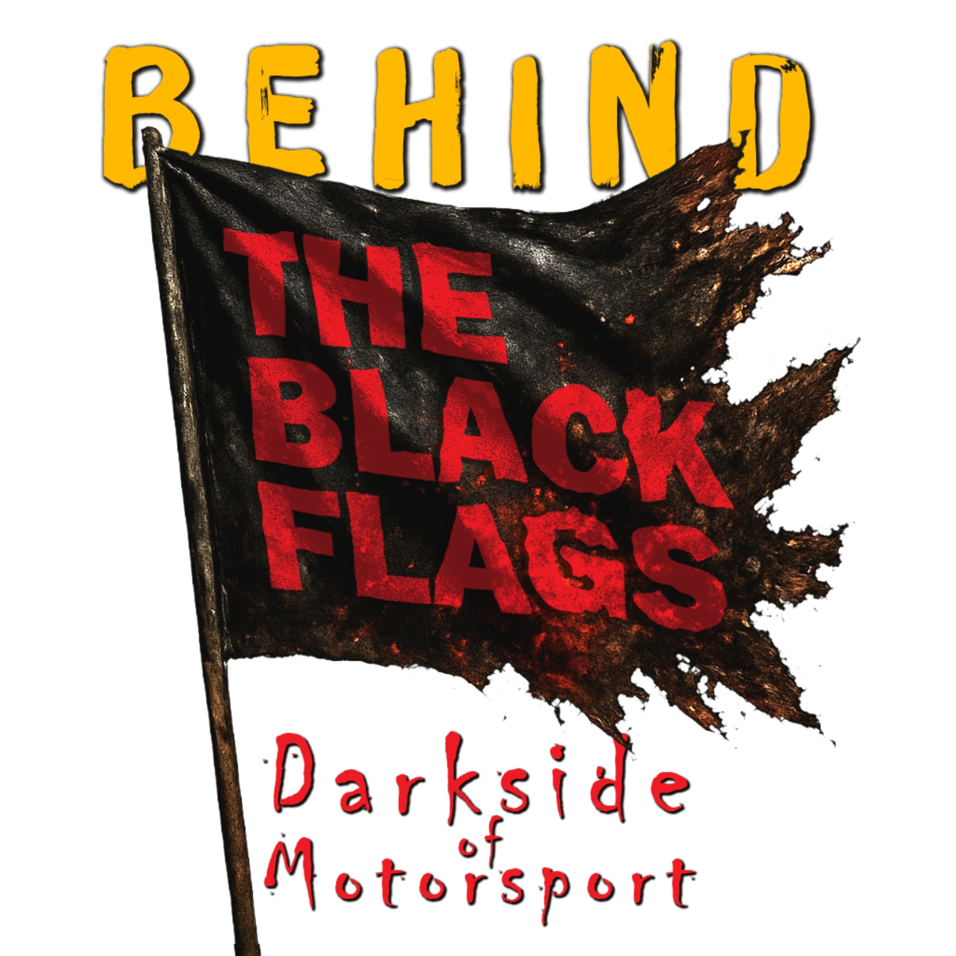 Behind The Black Flags - Podcasts