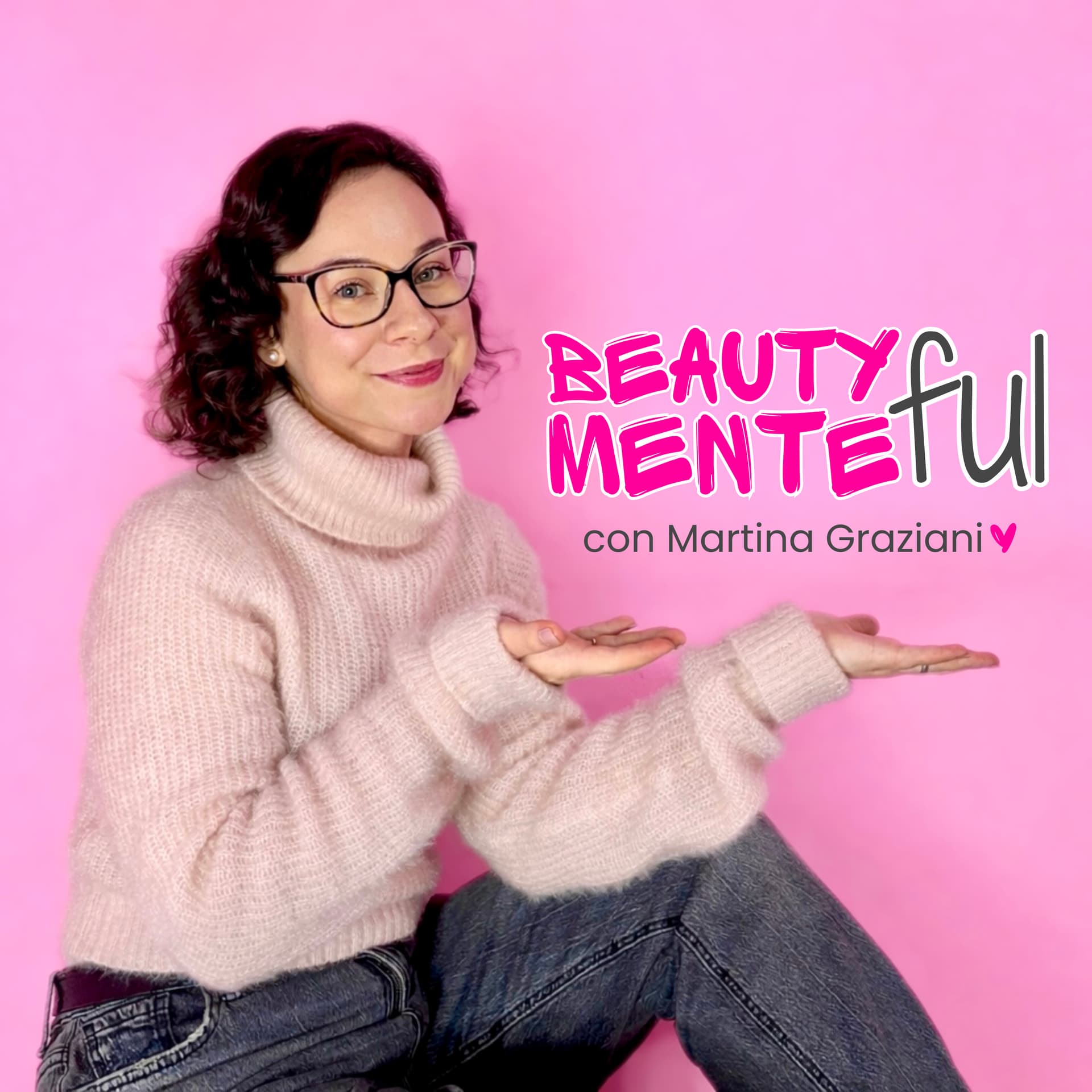 BEAUTYfulMENTE - Podcast