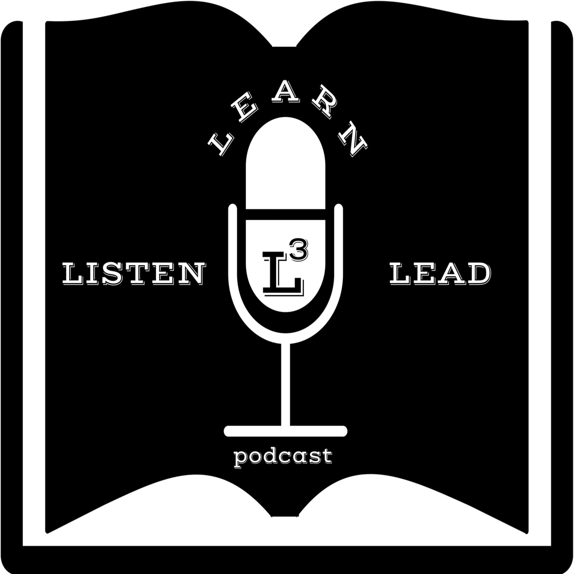 Listen Learn Lead - Podcasts