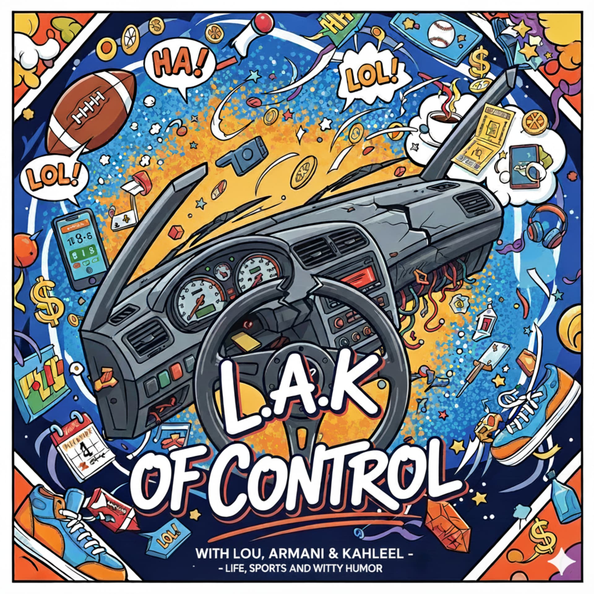 L.A.K. Of Control - Podcasts