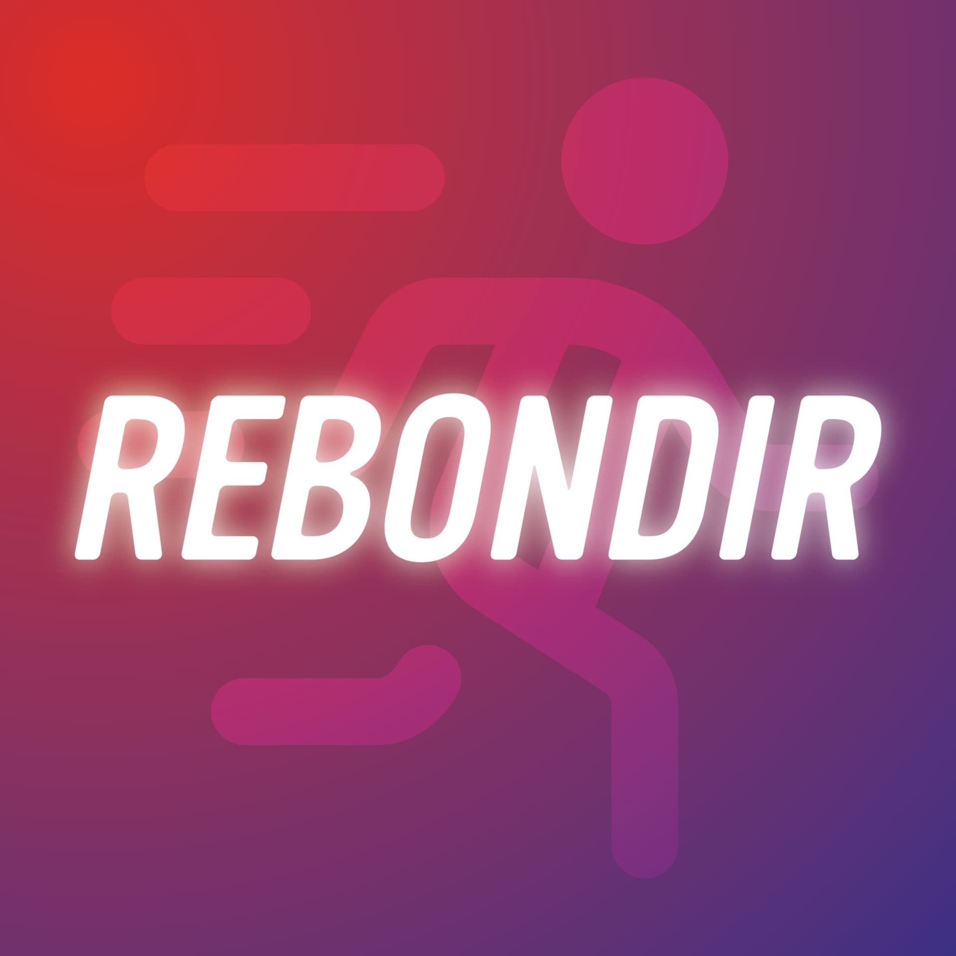 Rebondir - Podcasts