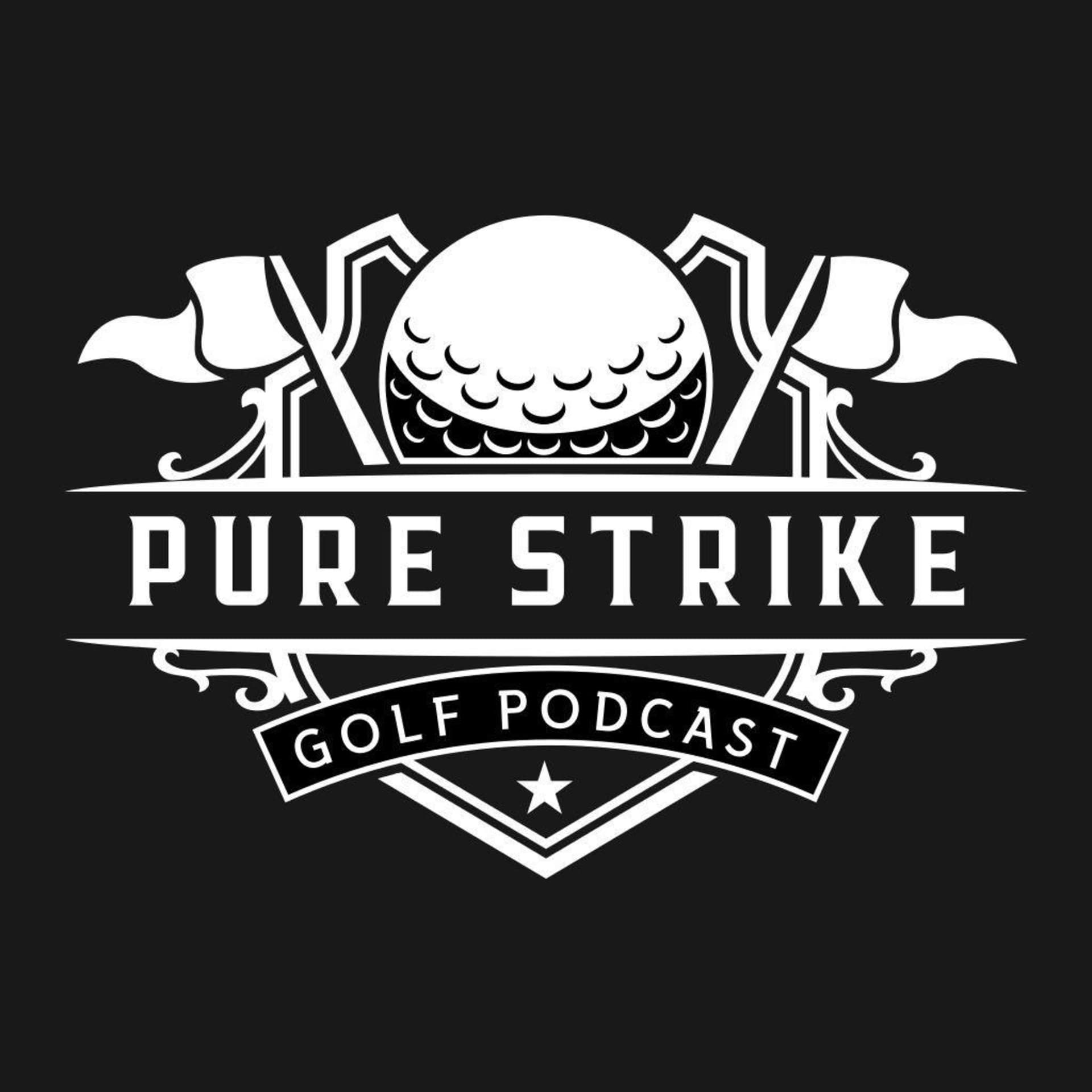 Pure Strike Golf Podcast - Podcasts