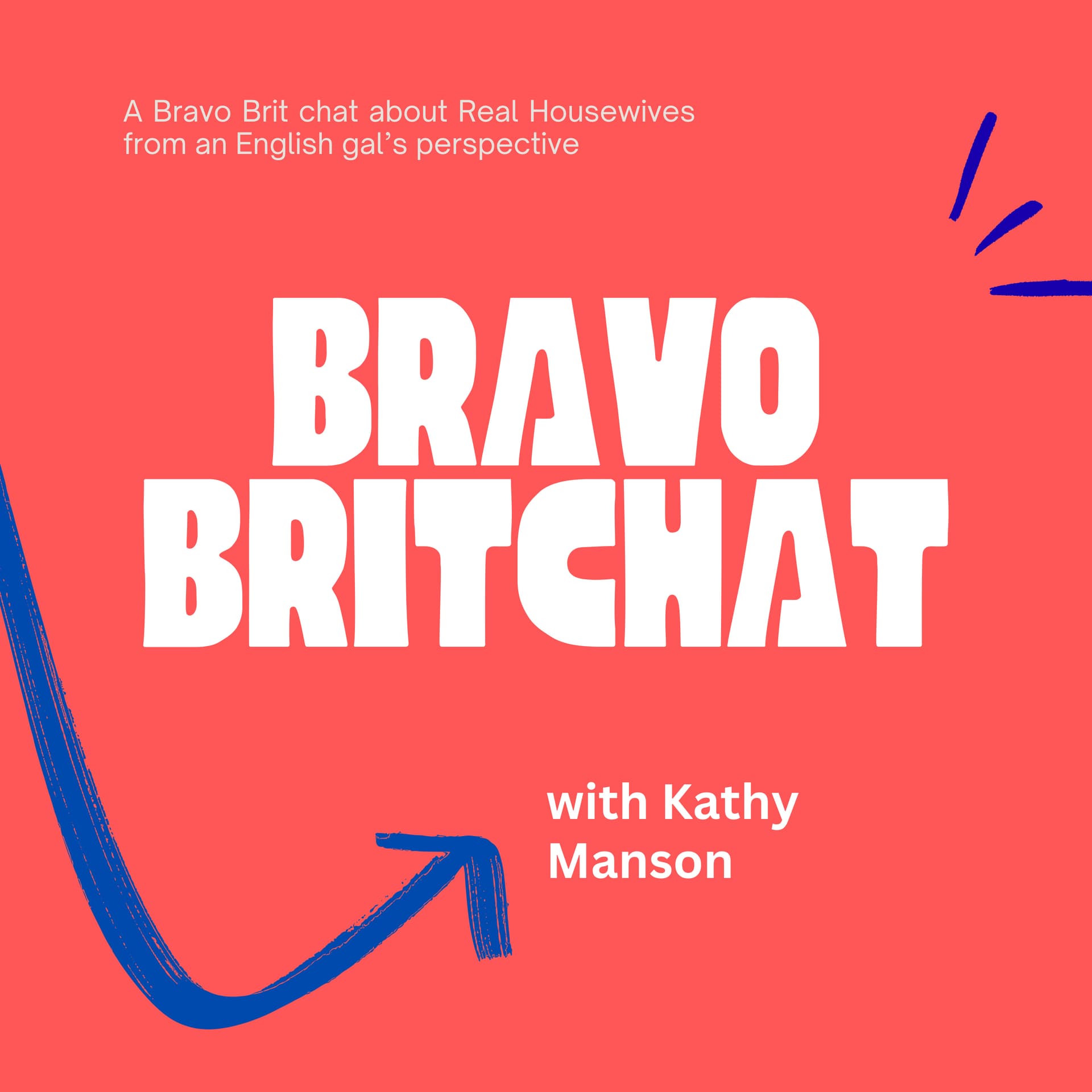 Bravo Britchat - Podcasts