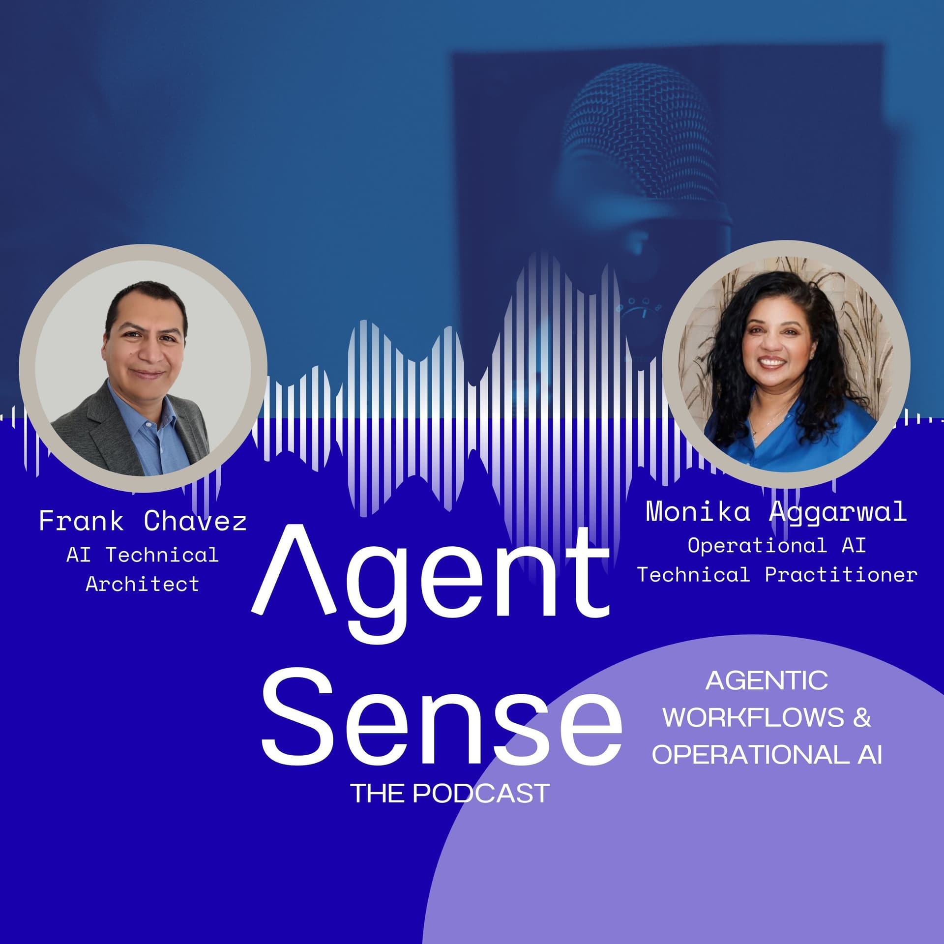 Agent Sense | Agentic Workflows & Operational AI - Podcasts