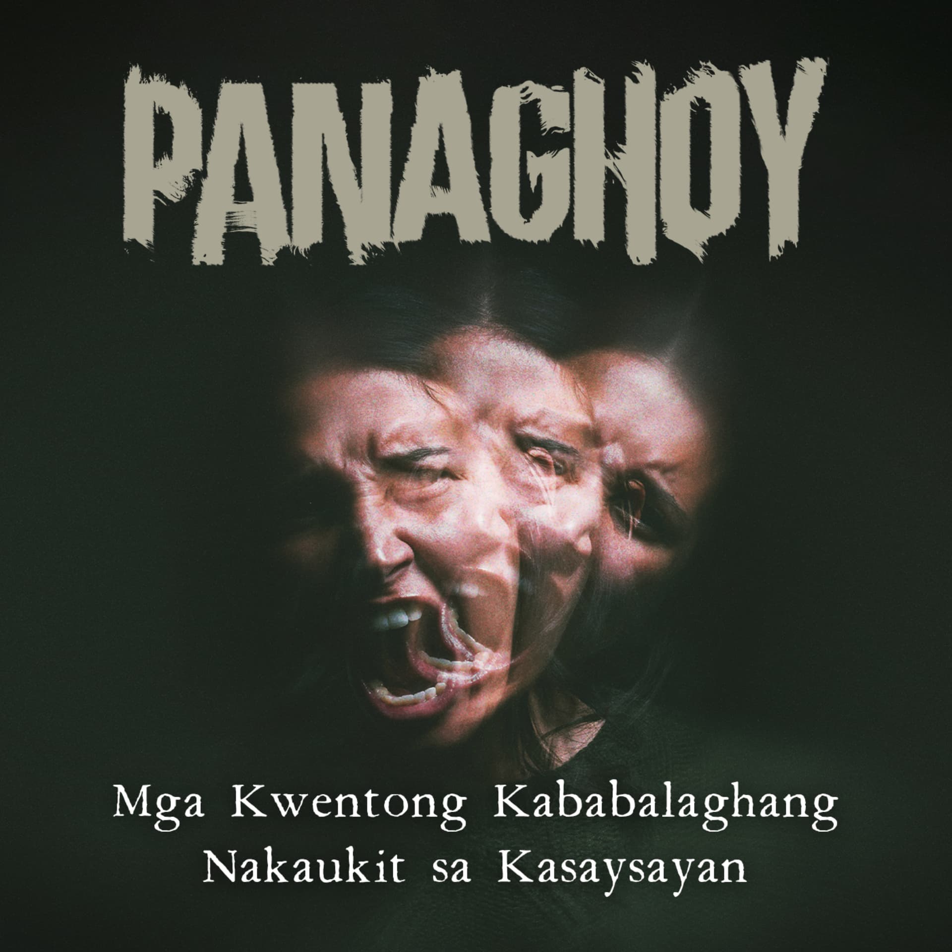 Panaghoy: Mga Kwentong Kababalaghang Nakaukit Sa Kasaysayan - Podcast