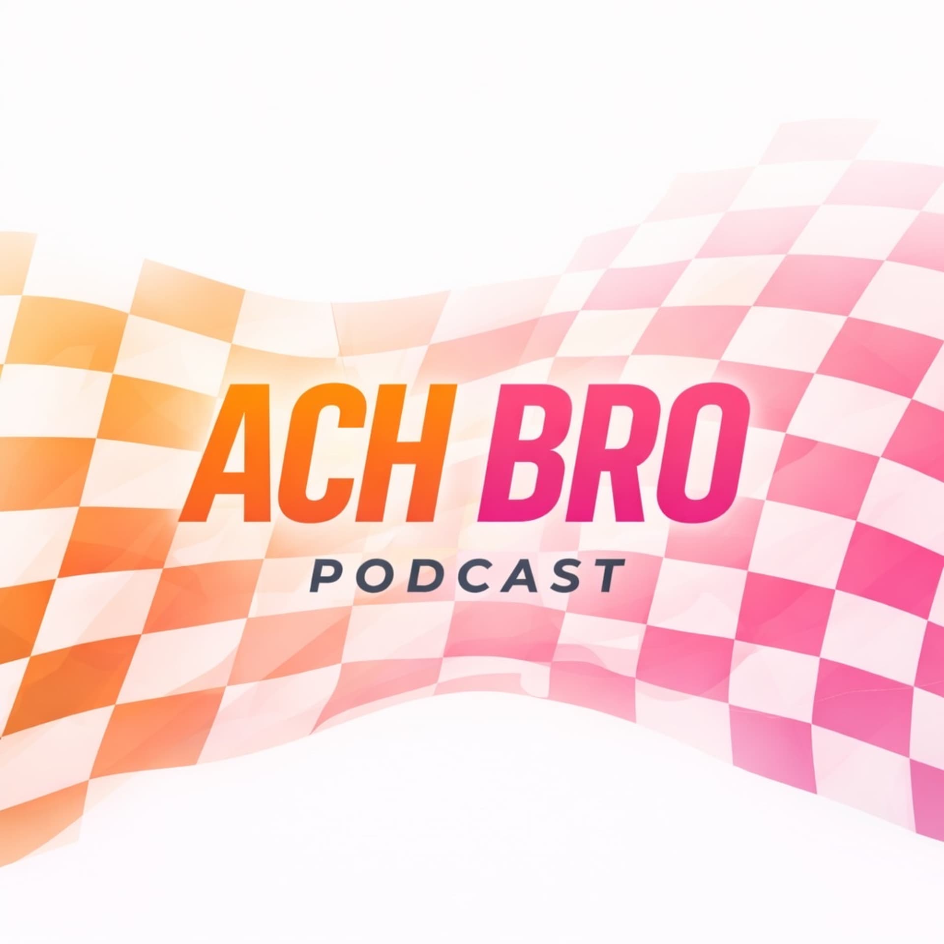 Ach Bro - Podcasts