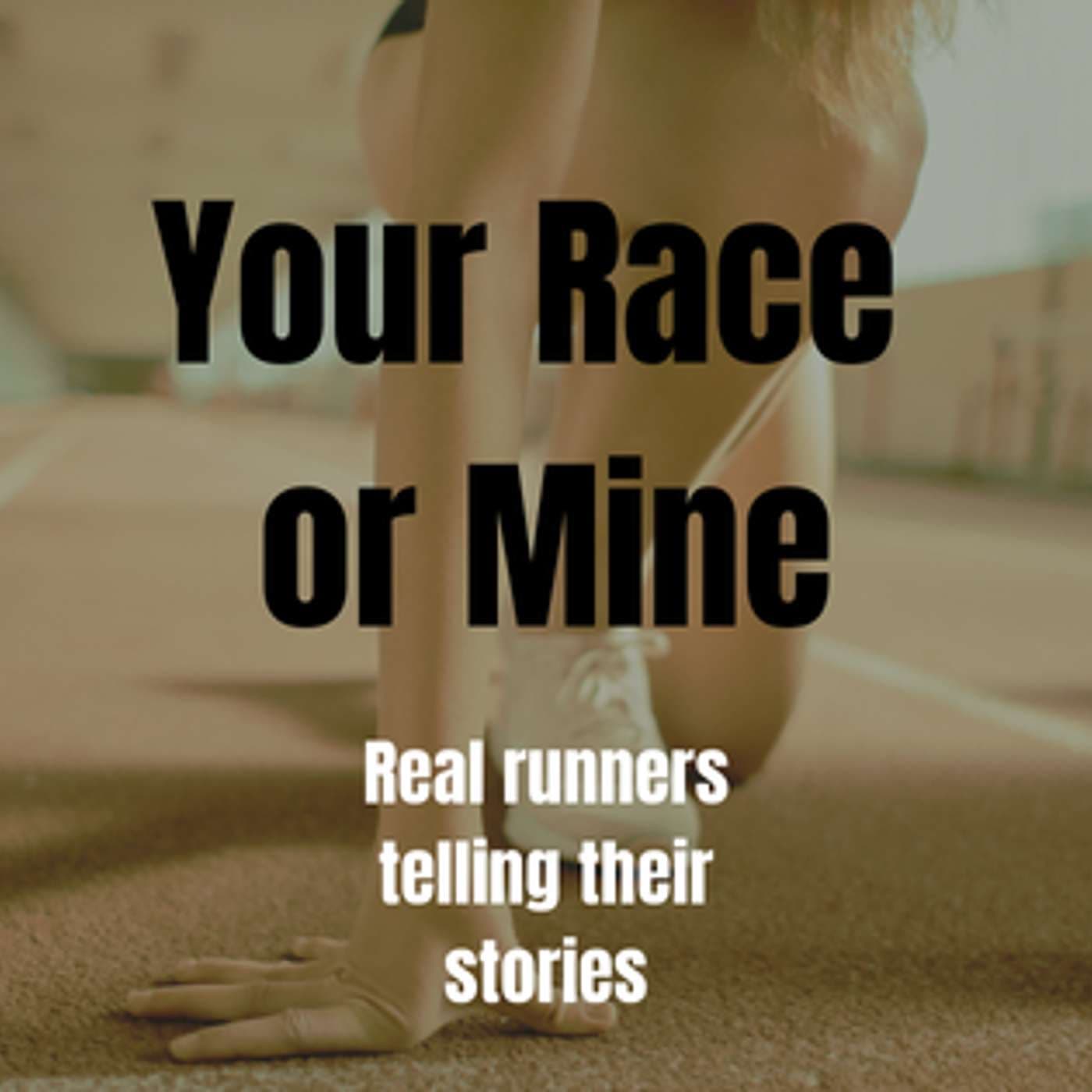 Your Race or Mine - Podcasts