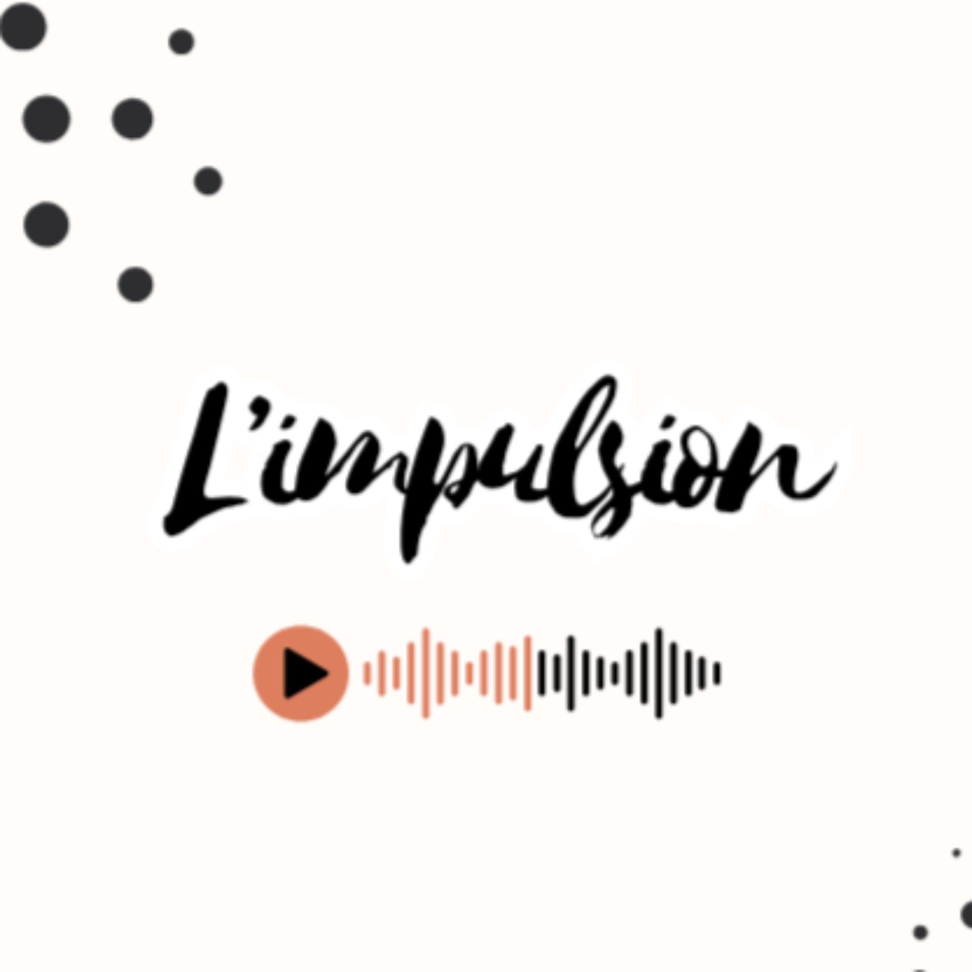 L'Impulsion - Podcasts