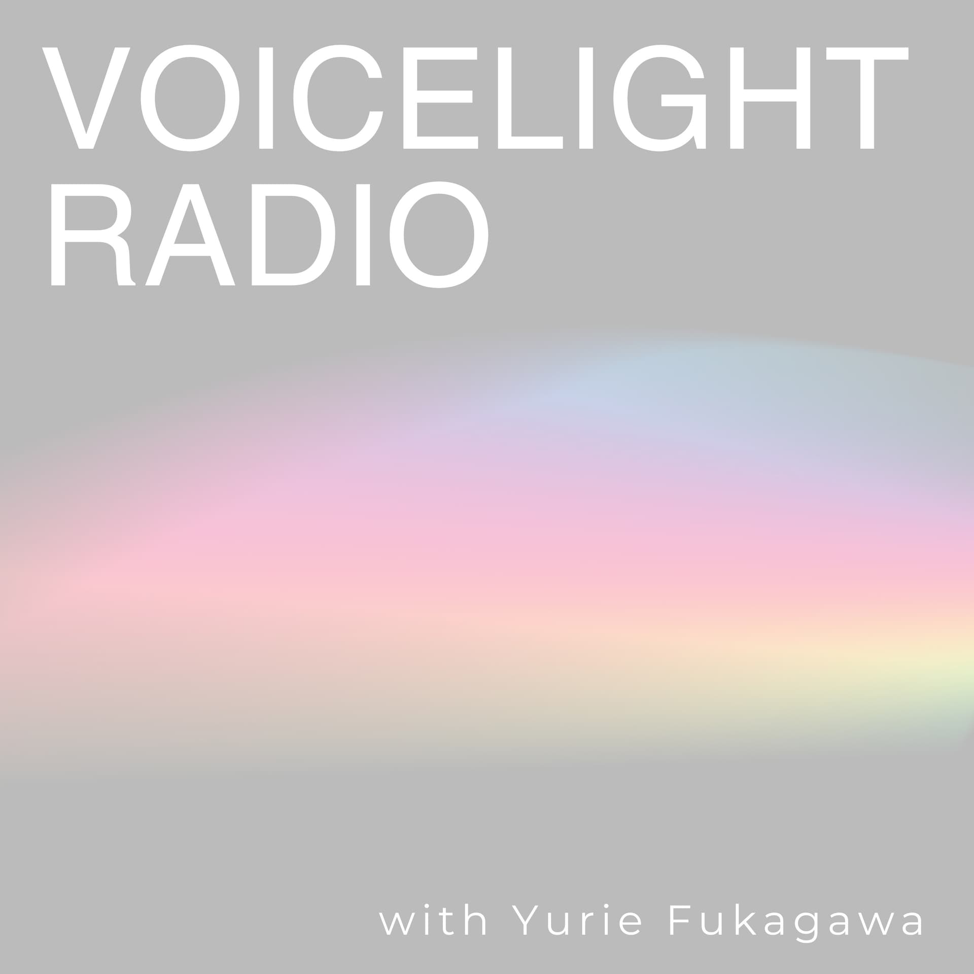 Voicelight Radio - ポッドキャスト