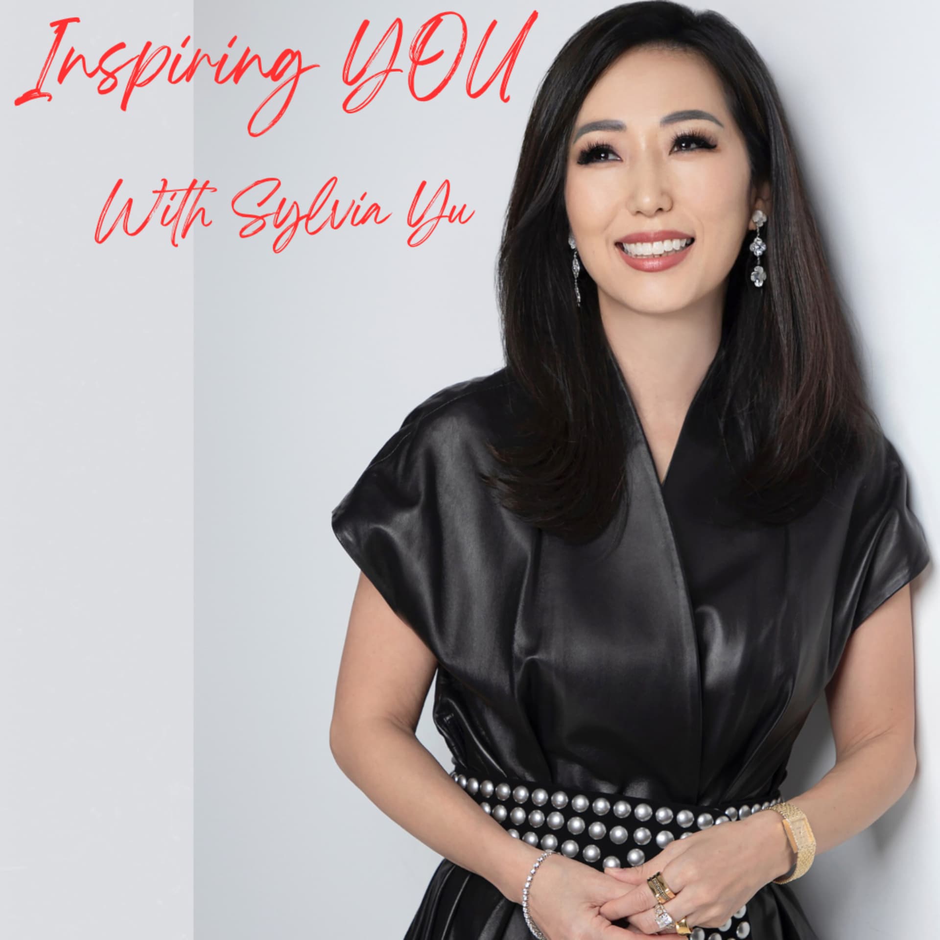 Inspiring You with Sylvia Yu - Podcasts