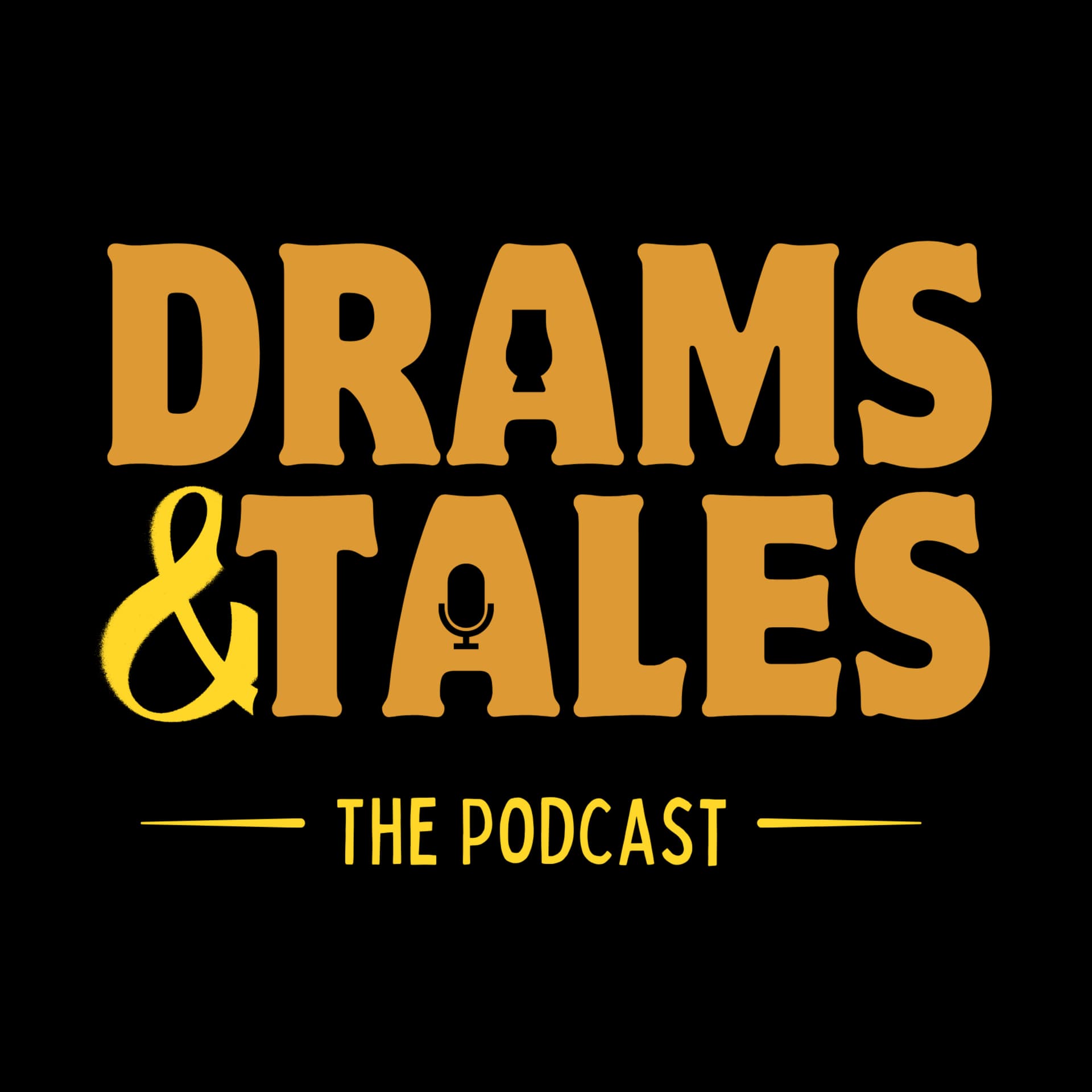 Drams and Tales - Podcasts
