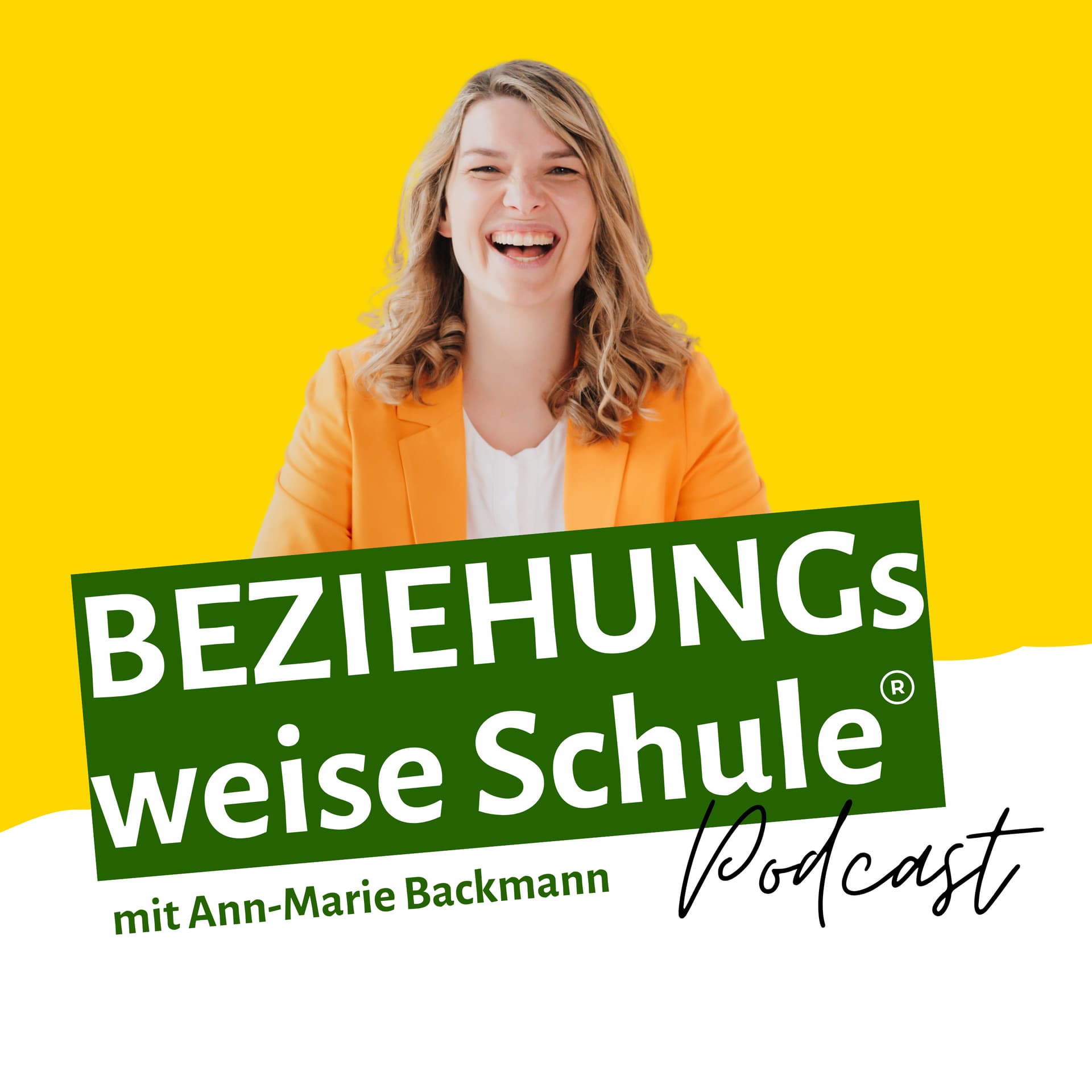 BEZIEHUNGsweise Schule® - Für begeisterte Lehrerinnen, die Schule beziehungsstark gestalten - Podcasty
