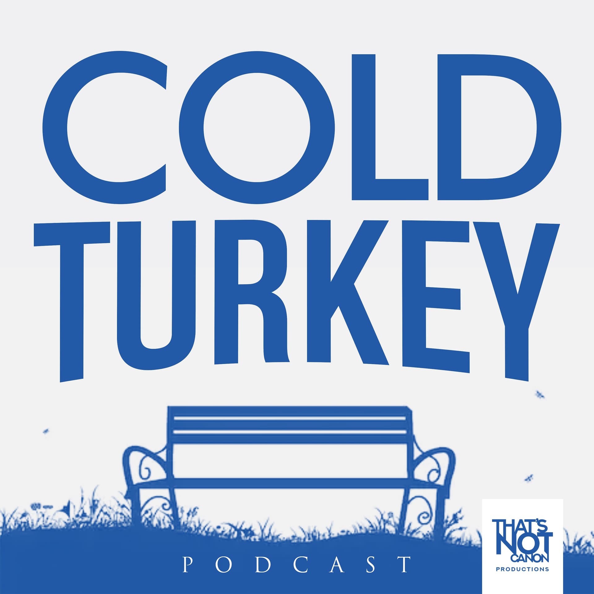 Cold Turkey - Podcasts