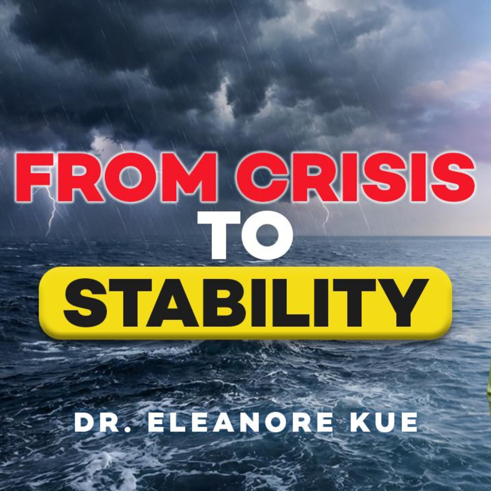 From Crisis To Stability - Podcasts