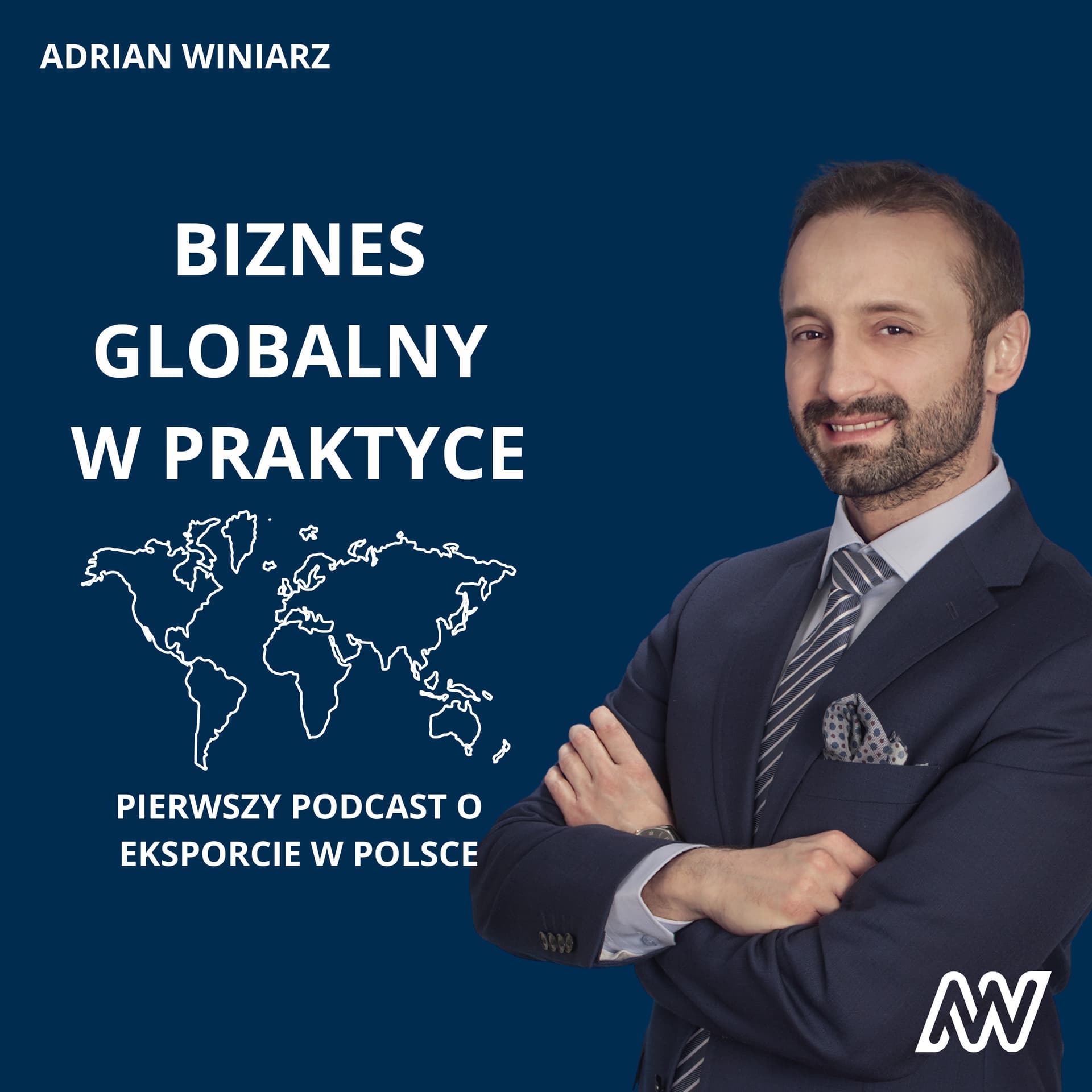 Biznes Globalny w Praktyce - pierwszy podcast o eksporcie w Polsce. - بودكاست