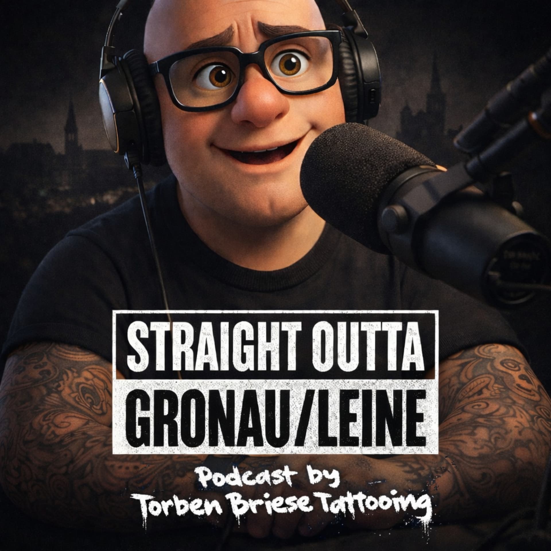 Straight Outta Gronau / Leine - Der Tattoo Podcast von Torben Briese Tattooing - Podcast