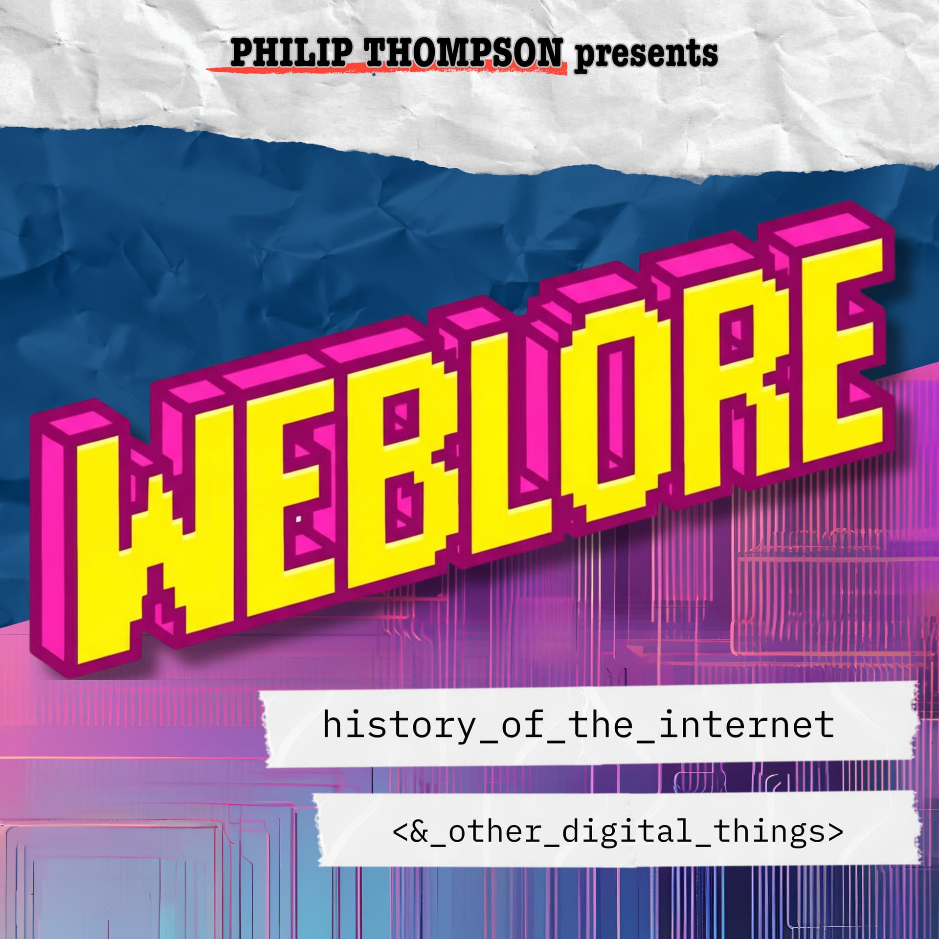 Weblore - Podcasts
