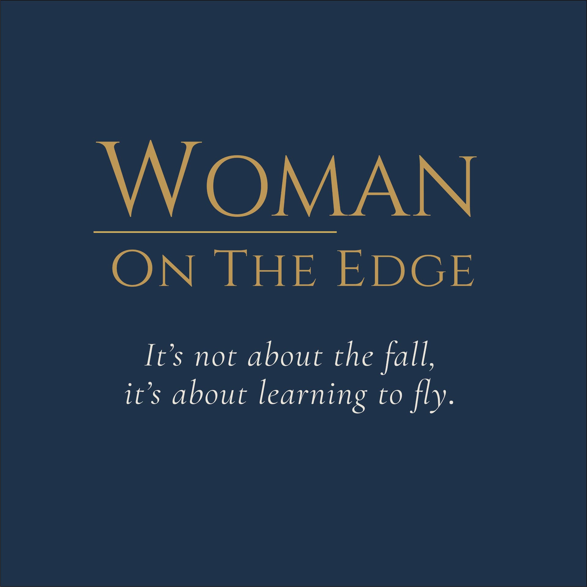 Woman on the Edge - Podcast