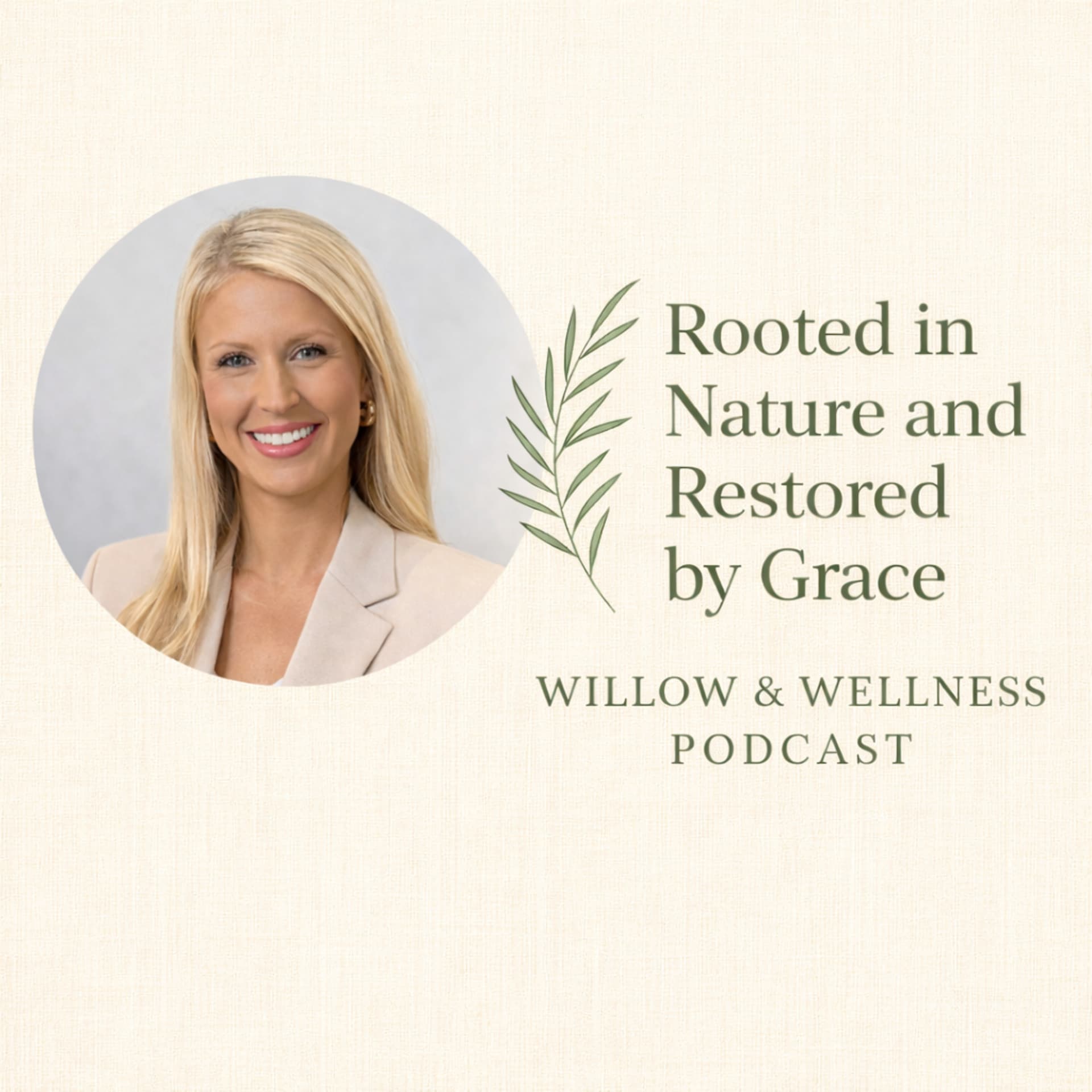 Willow and Wellness Holistic Health - Podcasts