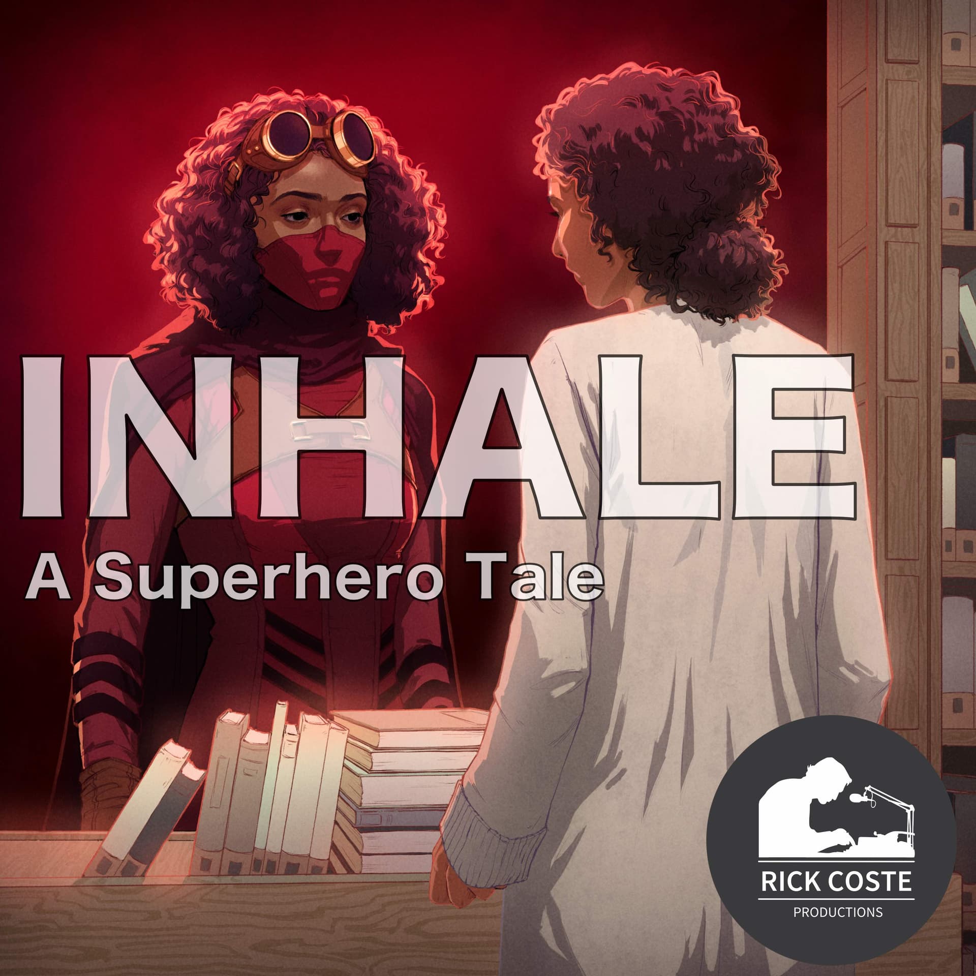 Inhale - A Superhero Tale - Podcasts