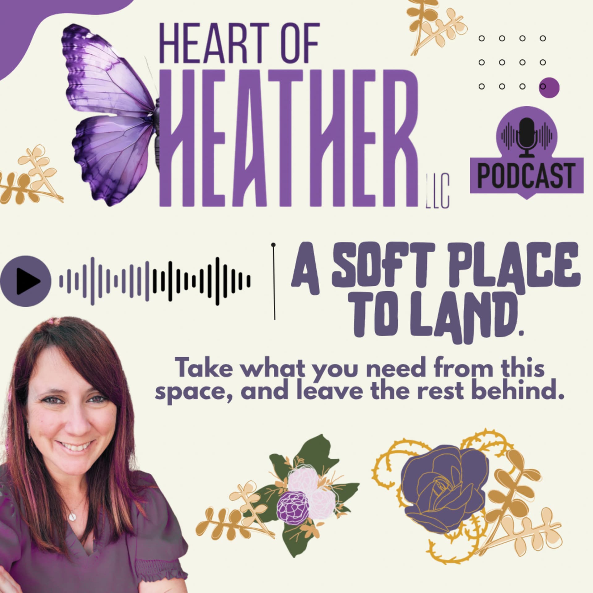 Heart of Heather’s Soft Place to Land - Podcasts