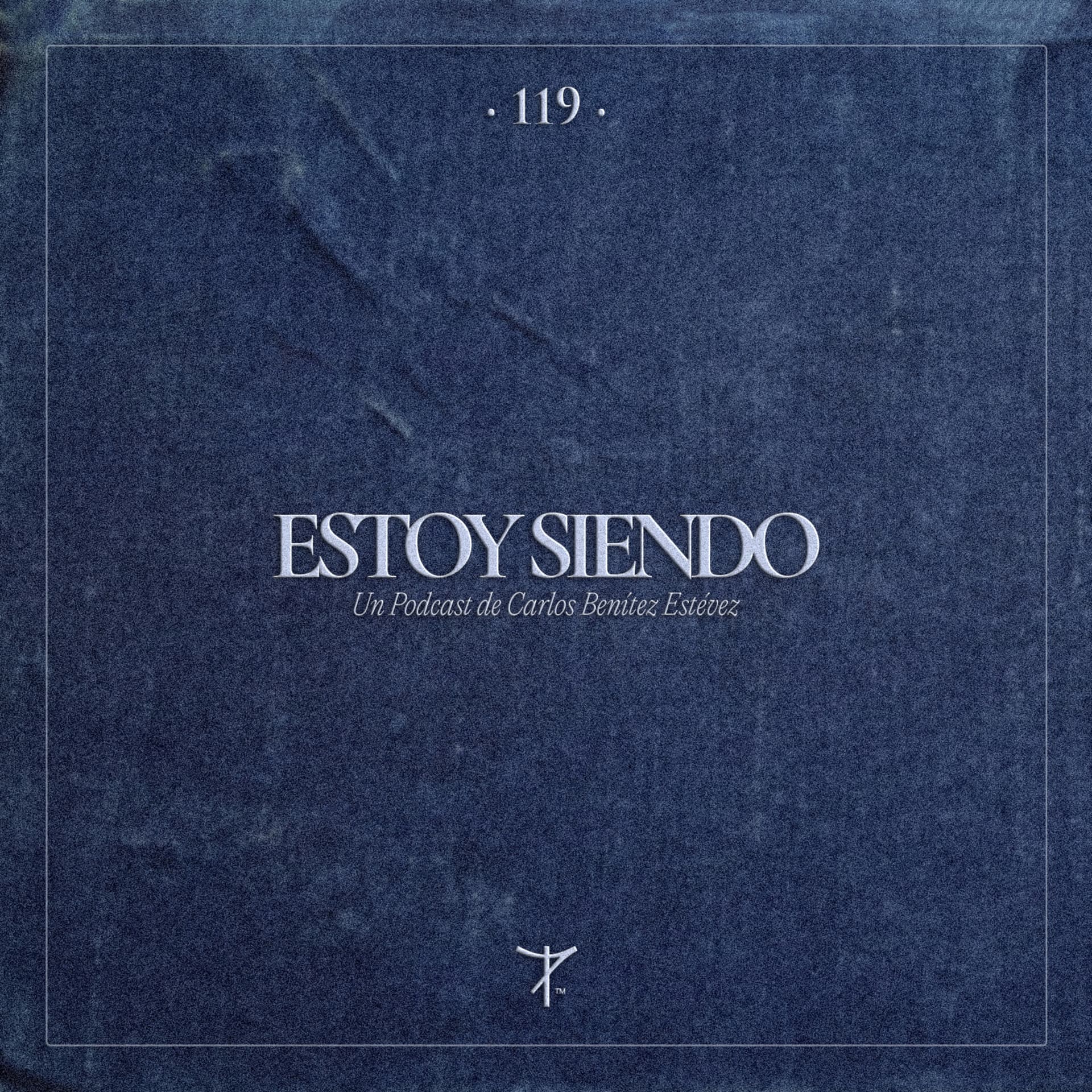 Estoy Siendo • Un Podcast de Carlos Benítez Estévez - Podcast