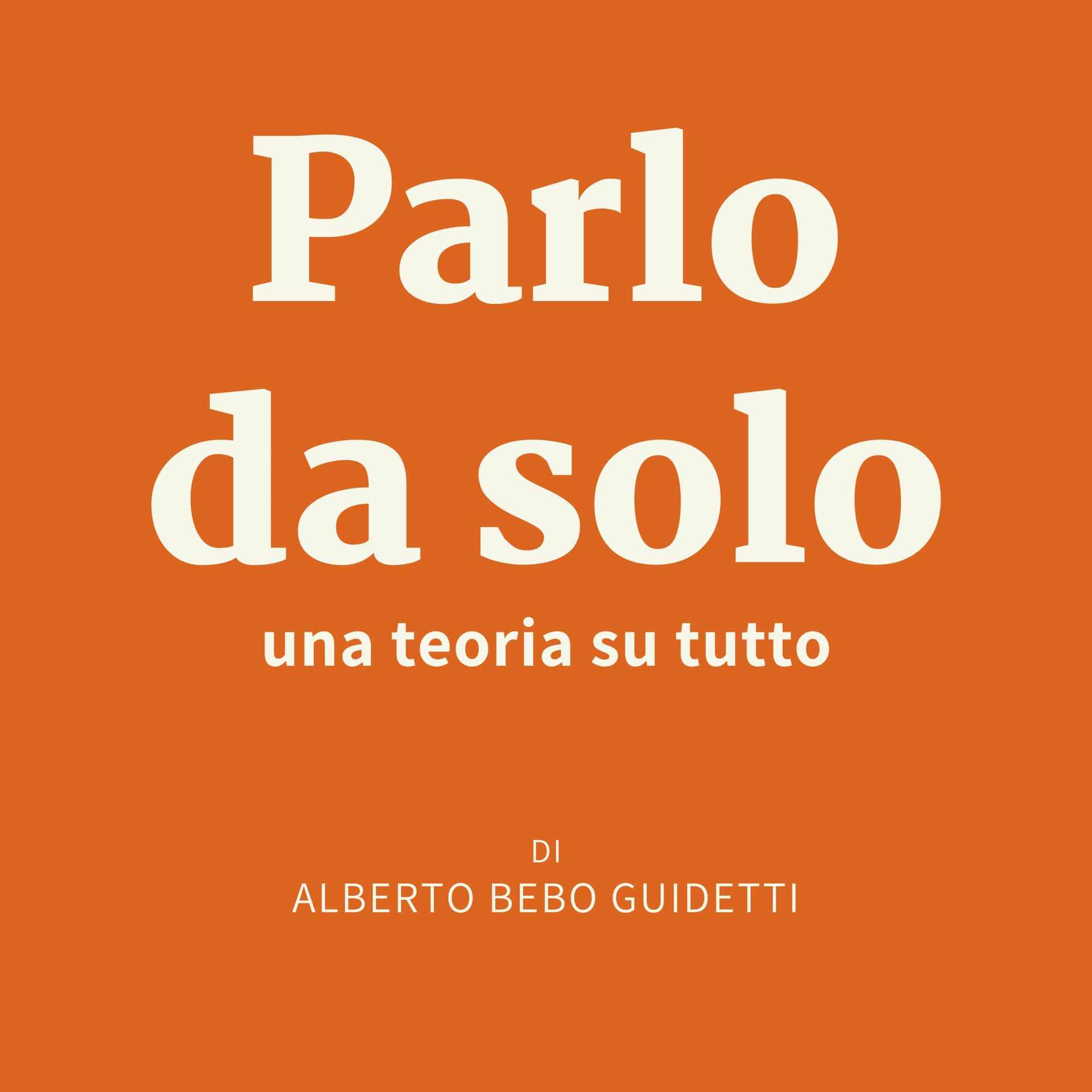 Parlo da solo - Podcast