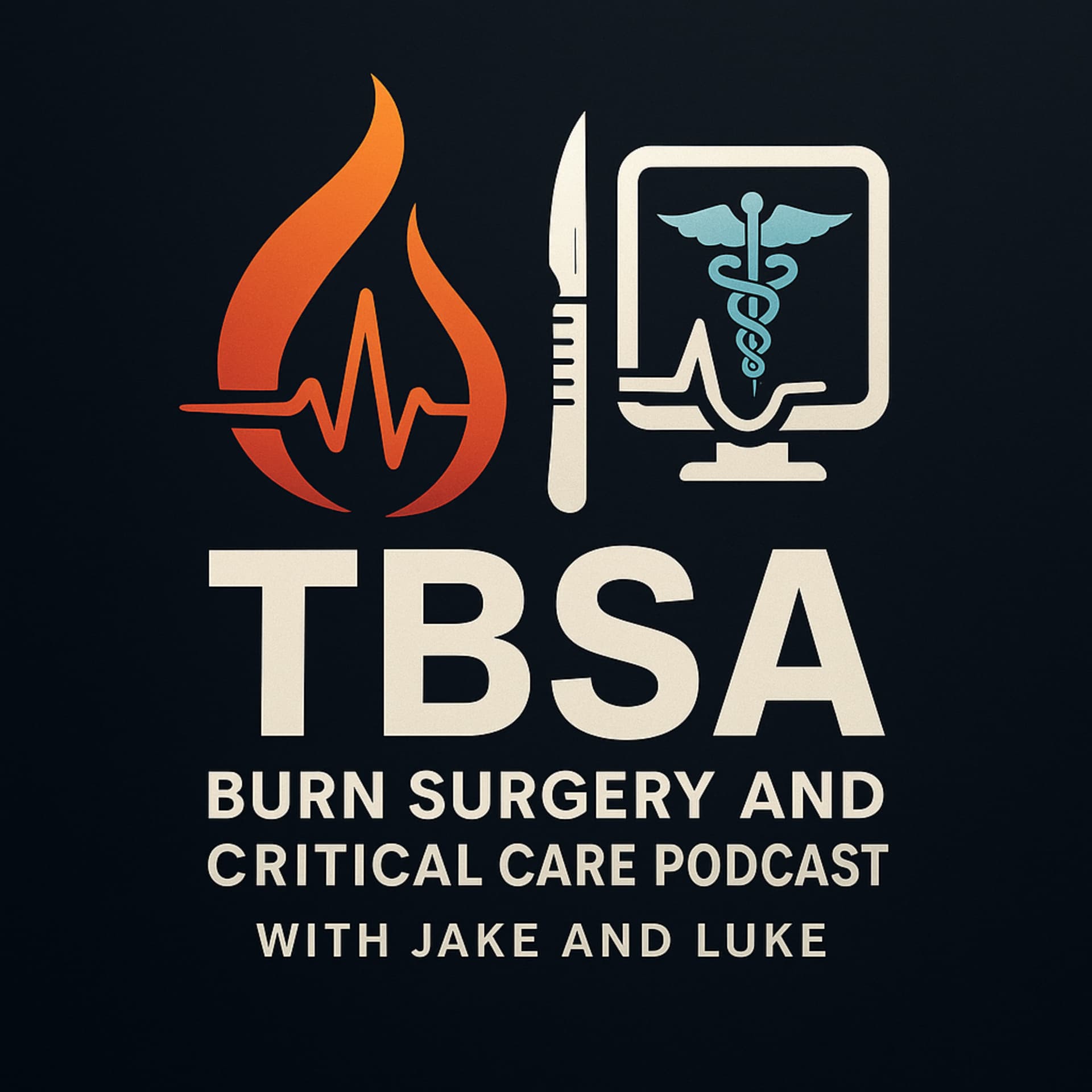 TBSA: the Burn Surgery and Critical Care Podcast - Podcast