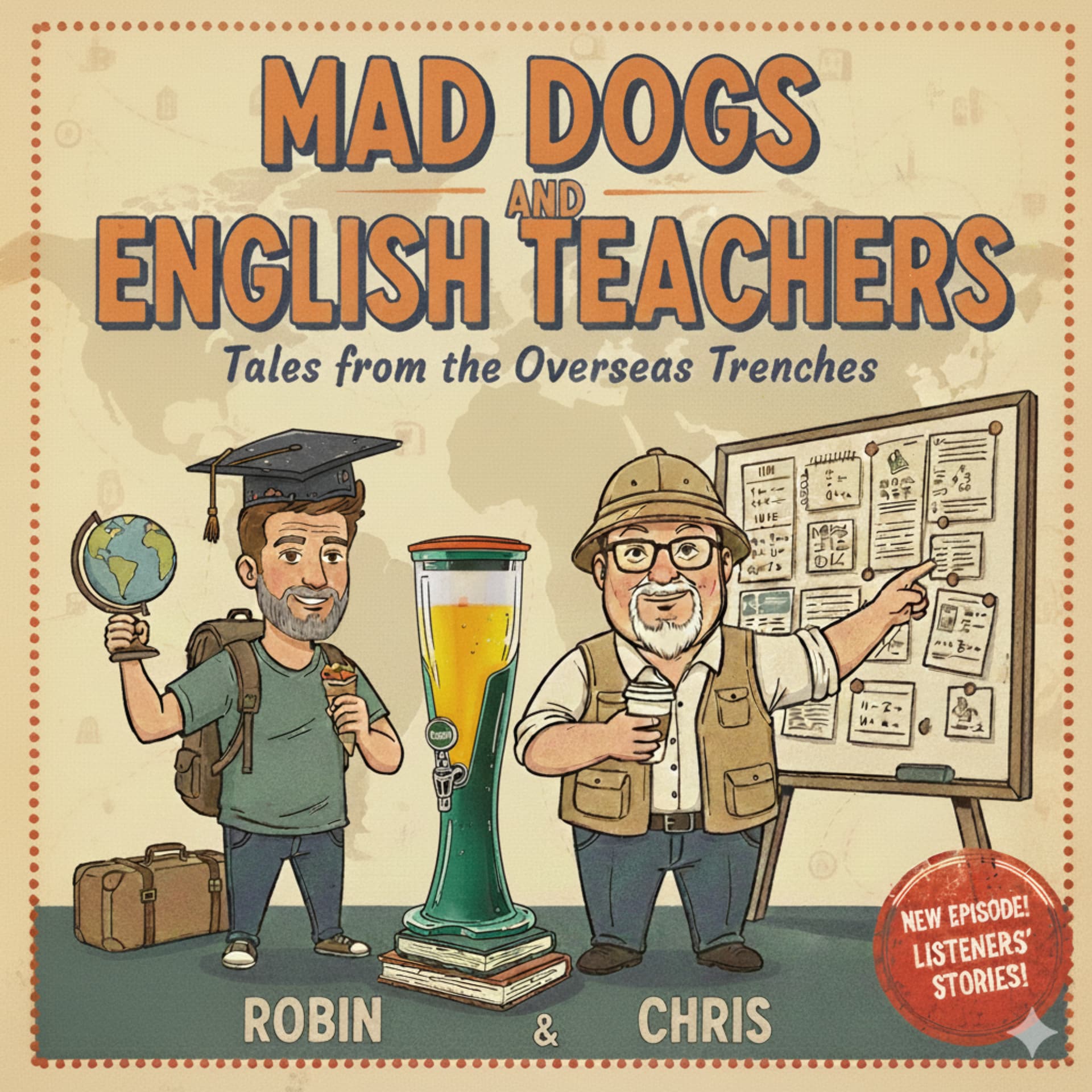 Mad Dogs and English Teachers - Podcasts
