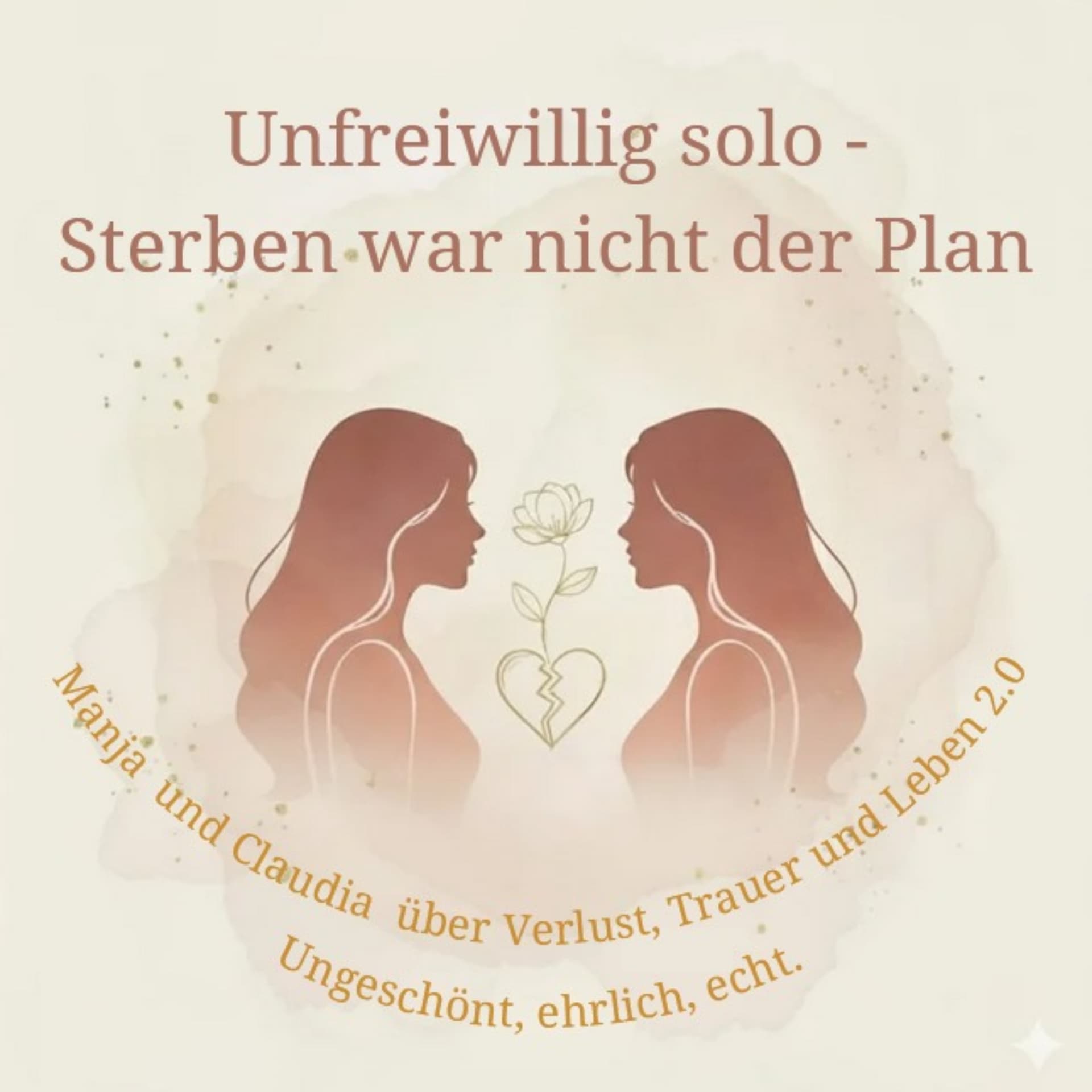 Unfreiwillig solo- Sterben war nicht der Plan - Podcasts