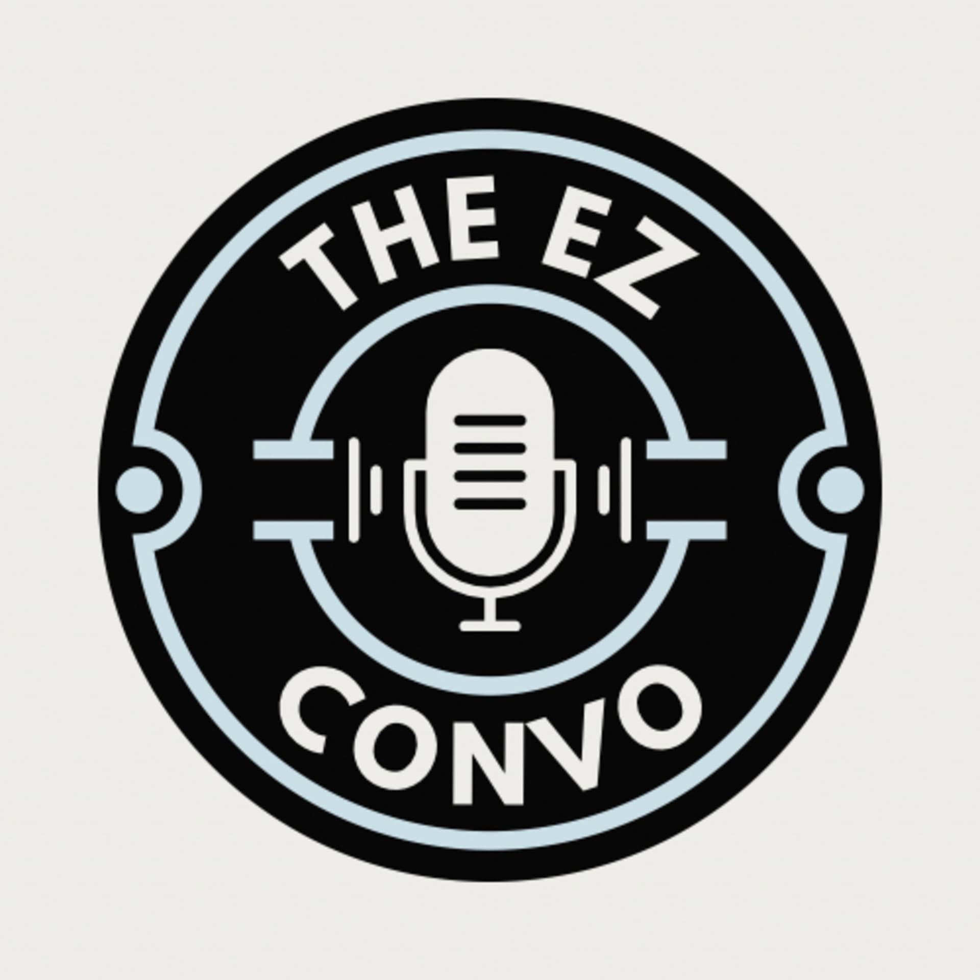 TheEZConvošļø - Podcasts