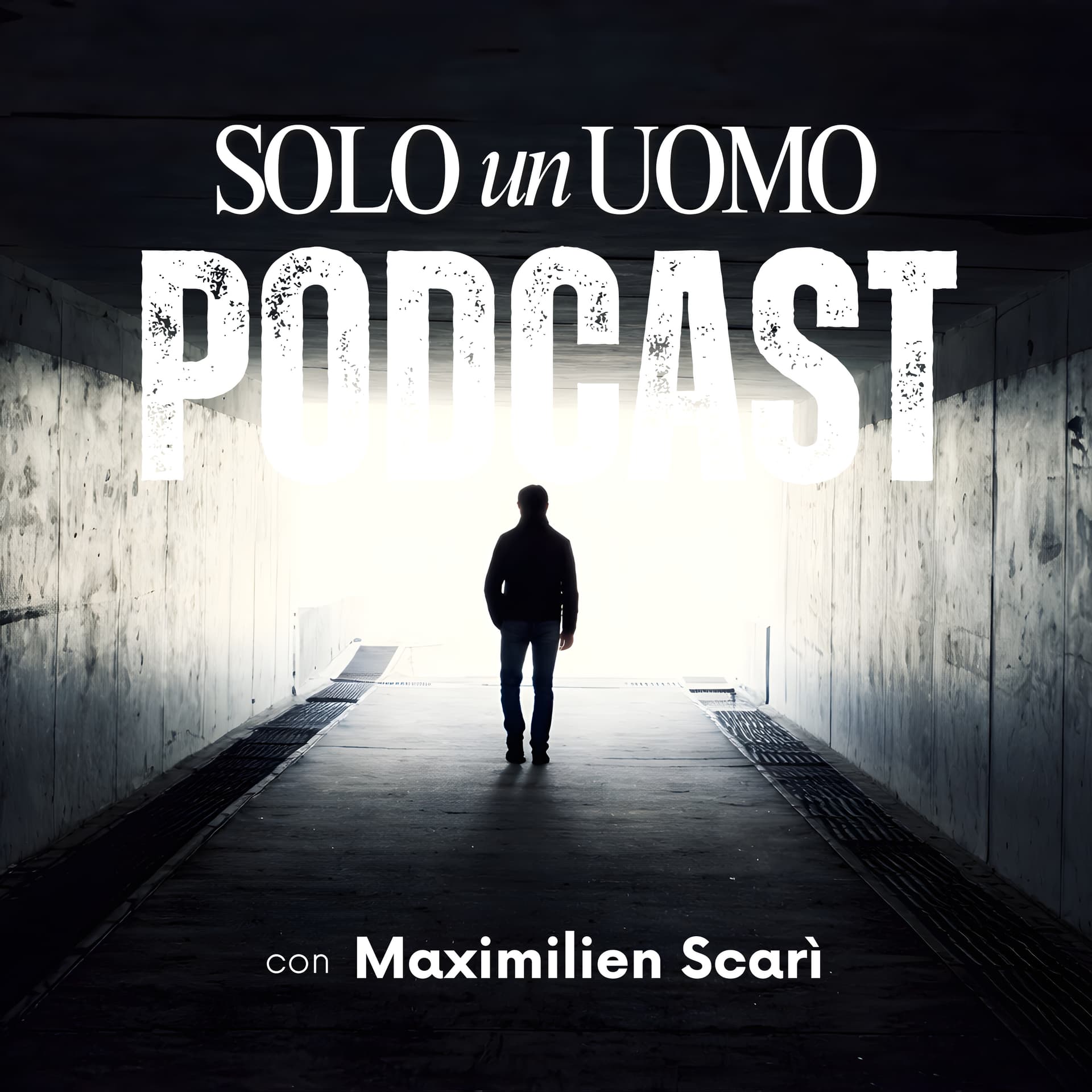 Solo un Uomo - Podcast