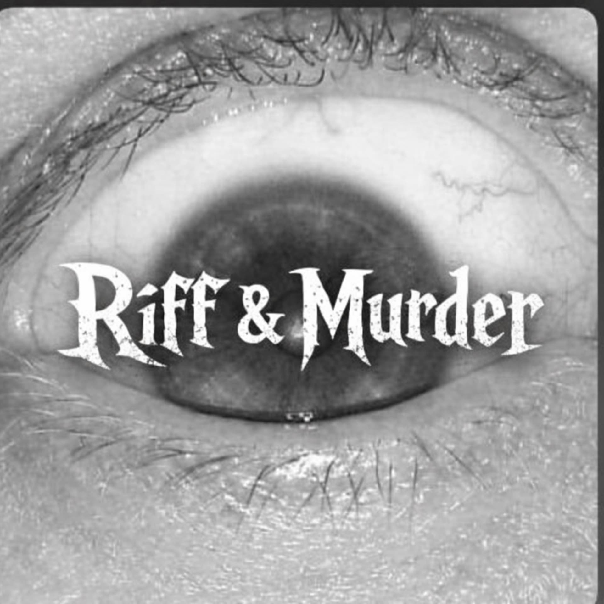 Riff &Murder - Podcast