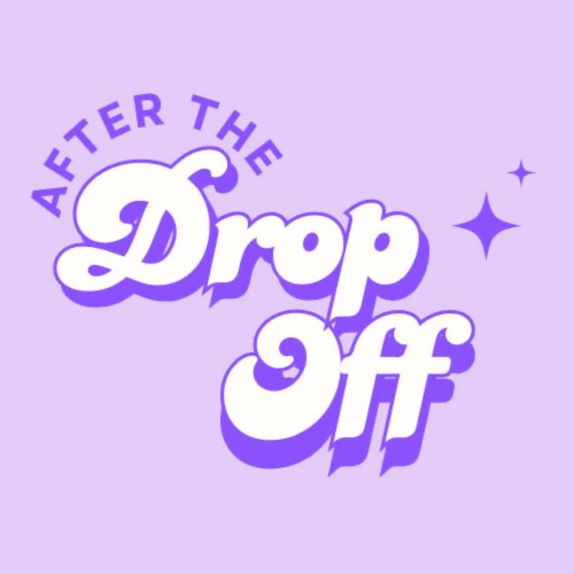 After the Drop Off - Podcasts