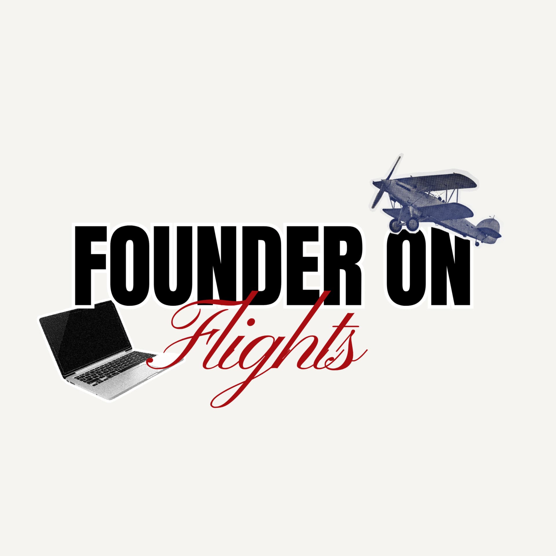 Founder on Flights - Podcasts