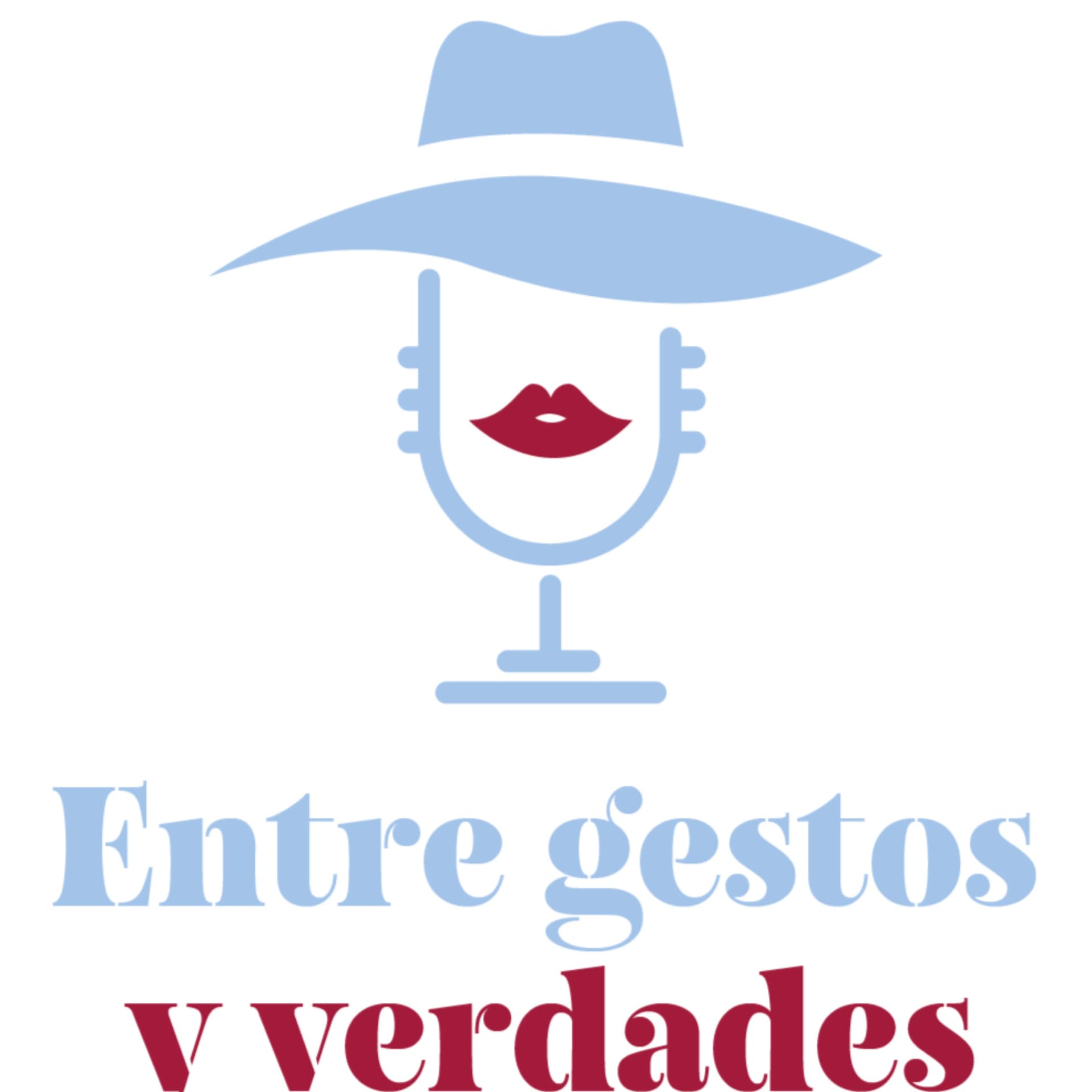Entre Gestos y Verdades - Podcasts