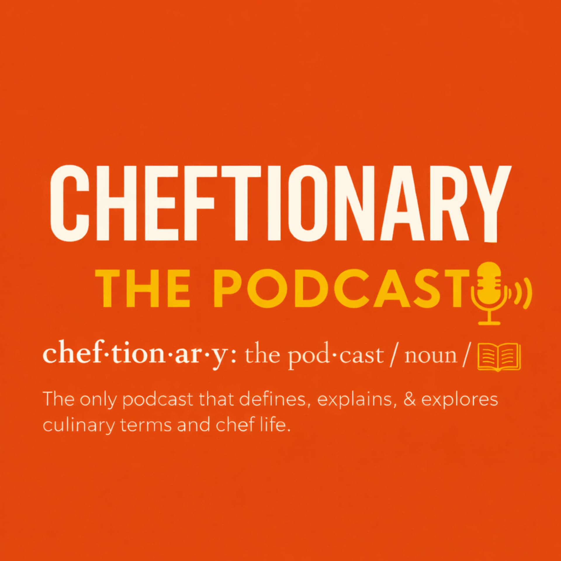 Cheftionary: The Podcast - Podcasts