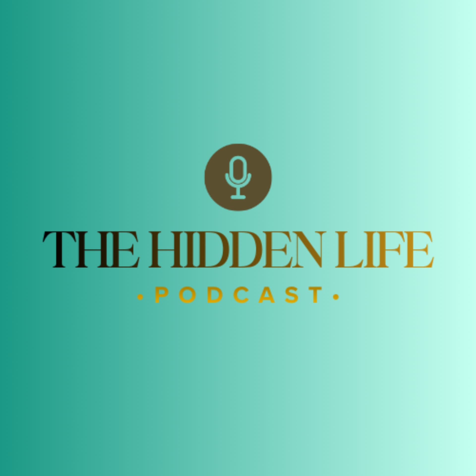 The Hidden Life Podcast - Podcasts