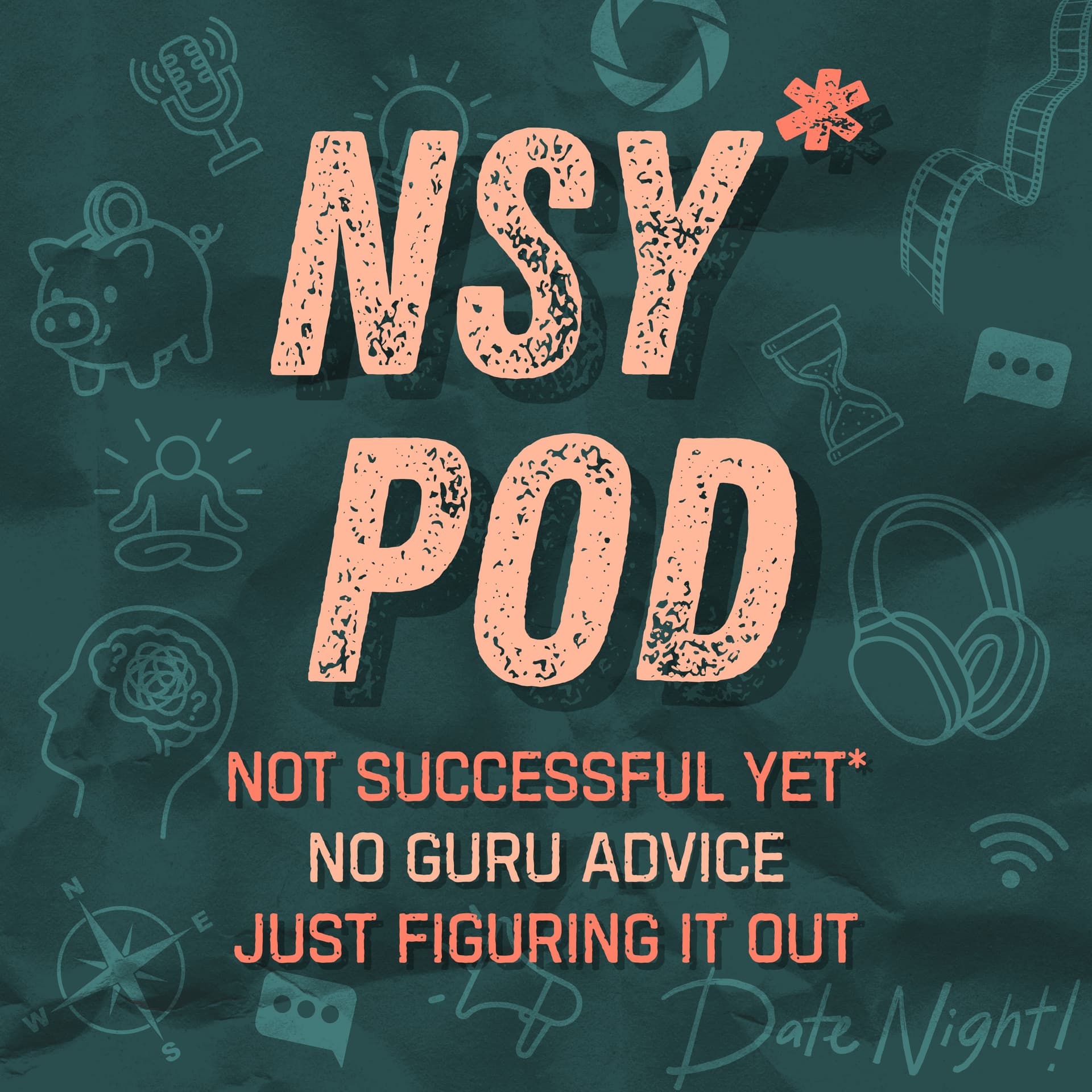 Not Successful Yet - Podcasts